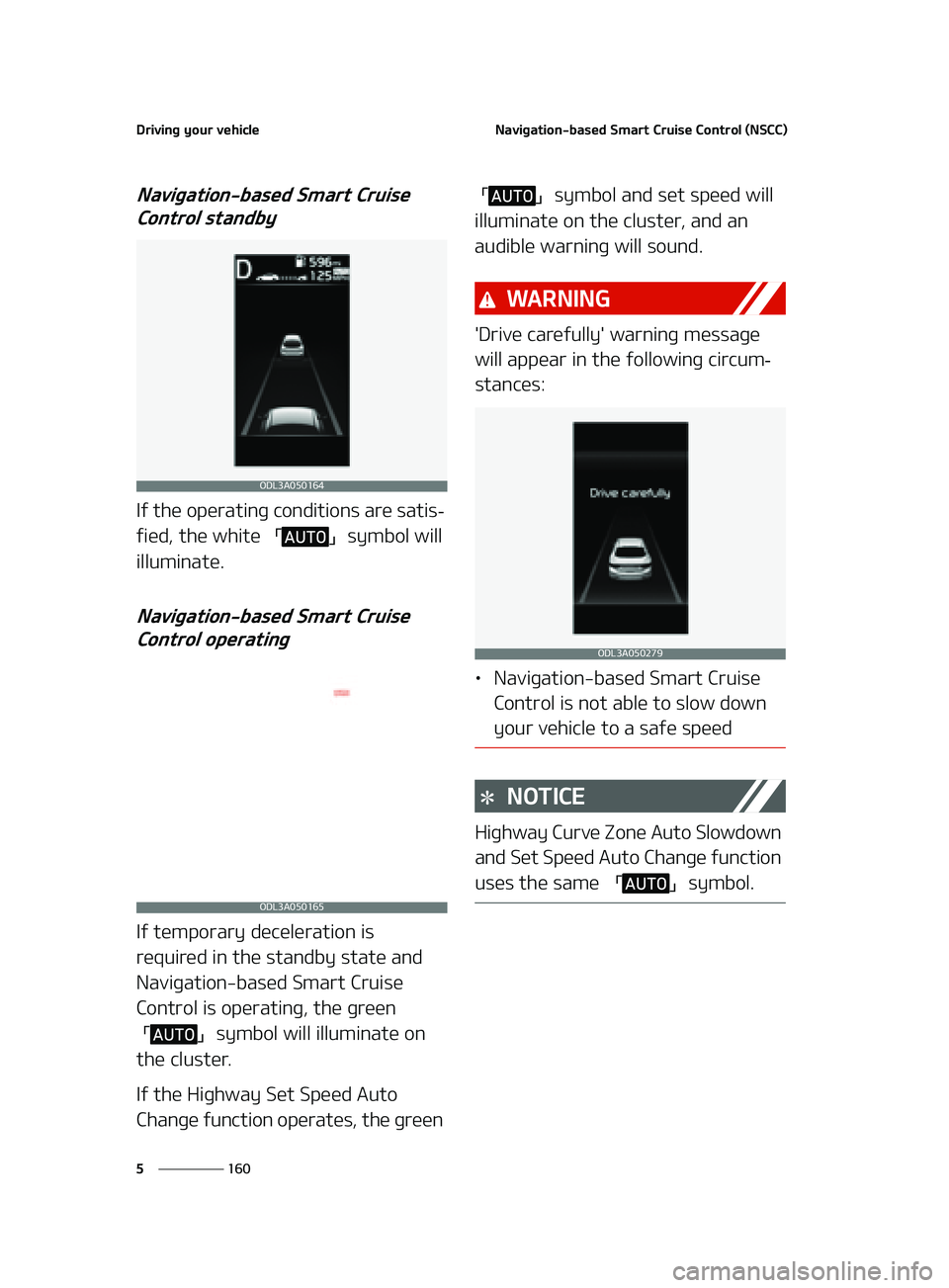 KIA FORTE 2022  Owners Manual �%�S�J�W�J�O�H��Z�P�V�S��W�F�I�J�D�M�F
���
�
�/�B�W�J�H�B�U�J�P�O��C�B�T�F�E��4�N�B�S�U��$�S�V�J�T�F��$�P�O�U�S�P�M��	�/�4�$�$�

�/�B�W�J�H�B�U�J�P�O��C�B�T�F�E��4�N�B�S�U��$�S�V�J�T�F�