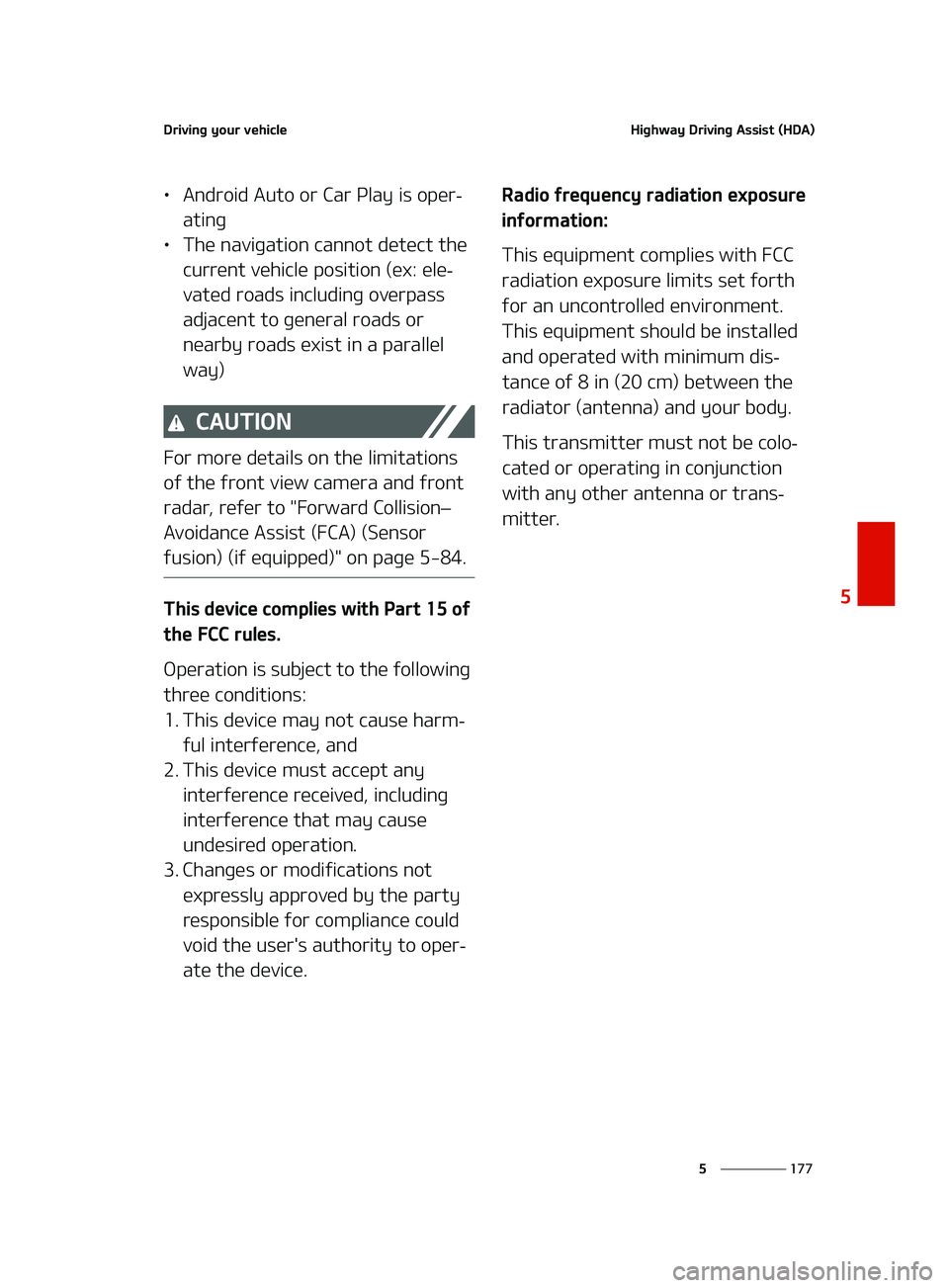 KIA FORTE 2022  Owners Manual ���
�
�
�%�S�J�W�J�O�H��Z�P�V�S��W�F�I�J�D�M�F�)�J�H�I�X�B�Z��%�S�J�W�J�O�H��"�T�T�J�T�U��	�)�%�"�

LÜ�"�O�E�S�P�J�E��"�V�U�P��P�S� �$�B�S��1�M�B�Z��J�T��P�Q�F�S-
�B�U�J�O�H
LÜ �5�I�