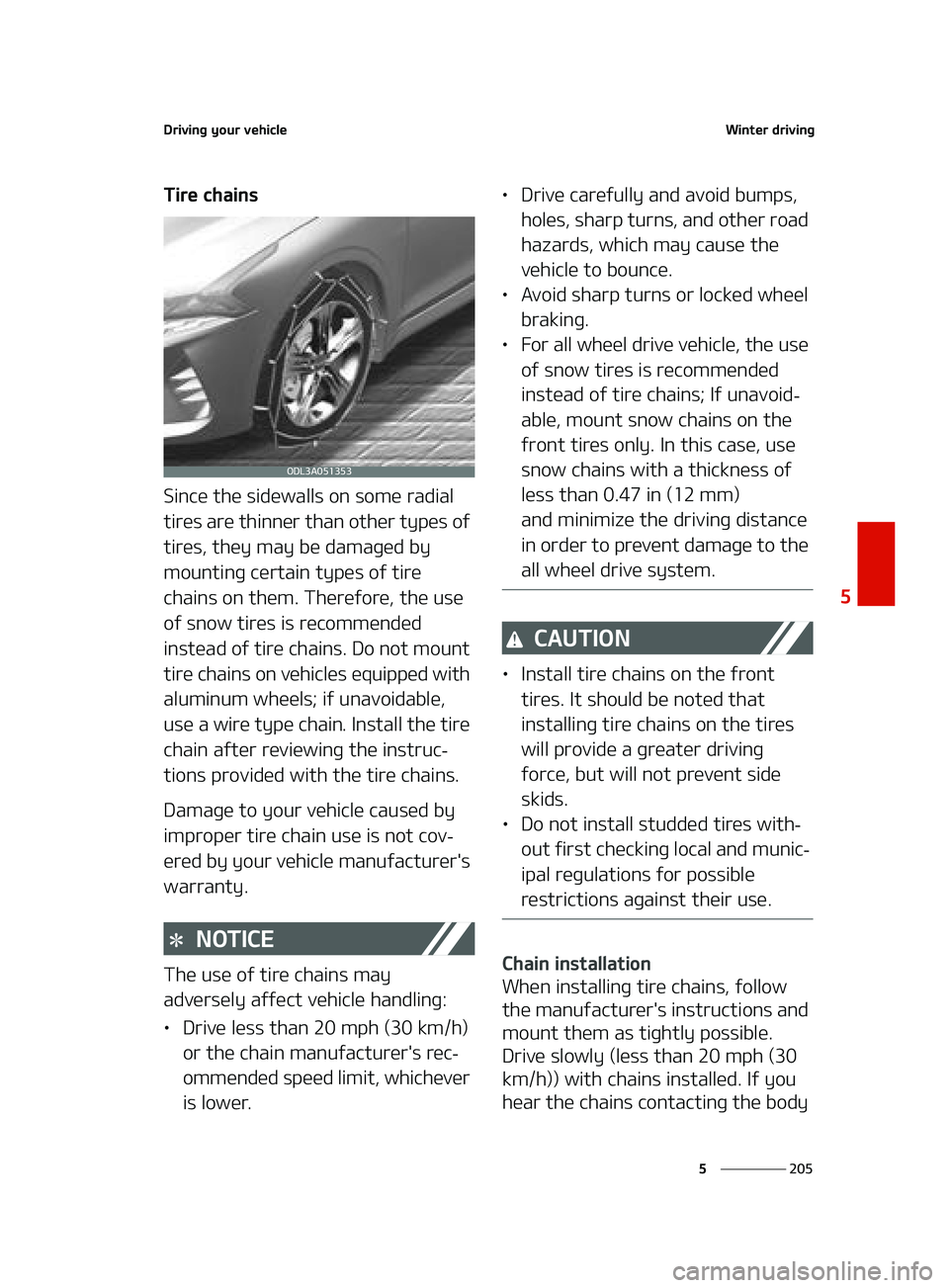 KIA FORTE 2022  Owners Manual ���
�
�
�%�S�J�W�J�O�H��Z�P�V�S��W�F�I�J�D�M�F�8�J�O�U�F�S��E�S�J�W�J�O�H
�5�J�S�F��D�I�B�J�O�T
�4�J�O�D�F��U�I�F��T�J�E�F�X�B�M�M�T��P�O��T�P�N�F��S�B�E�J�B�M�
�U�J�S�F�T��B�S�F��U�I