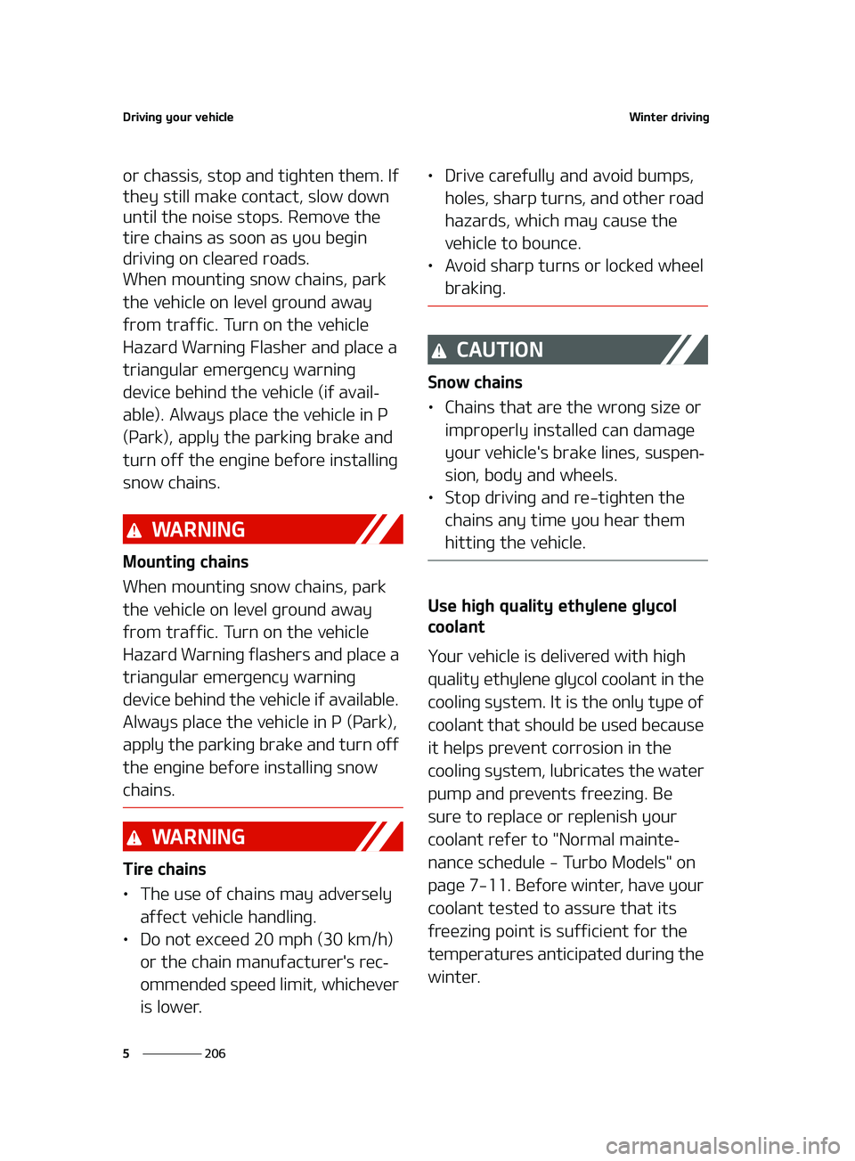 KIA FORTE 2022  Owners Manual �%�S�J�W�J�O�H��Z�P�V�S��W�F�I�J�D�M�F
���
�
�8�J�O�U�F�S��E�S�J�W�J�O�H
�P�S��D�I�B�T�T�J�T�
��T�U�P�Q��B�O�E��U�J�H�I�U�F�O��U�I�F�N���*�G�
�U�I�F�Z��T�U�J�M�M��N�B�L�F��D�P�O�U�B�
