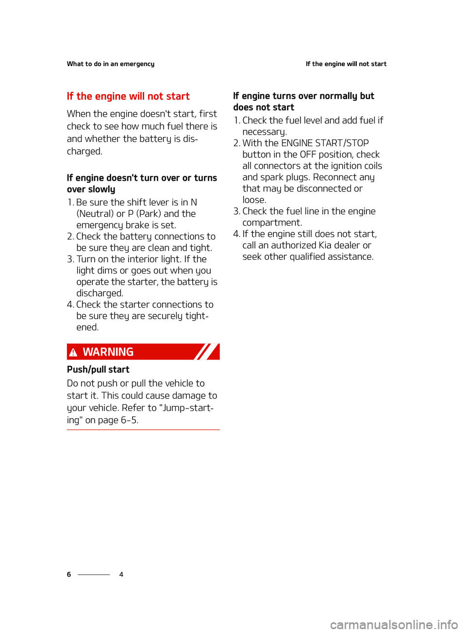 KIA FORTE 2022  Owners Manual �8�I�B�U��U�P��E�P��J�O��B�O��F�N�F�S�H�F�O�D�Z
�
�
�*�G��U�I�F��F�O�H�J�O�F��X�J�M�M��O�P�U��T�U�B�S�U
�*�G��U�I�F��F�O�H�J�O�F��X�J�M�M��O�P�U��T�U�B�S�U
�8�I�F�O��U�I�F��F�O�H�J�