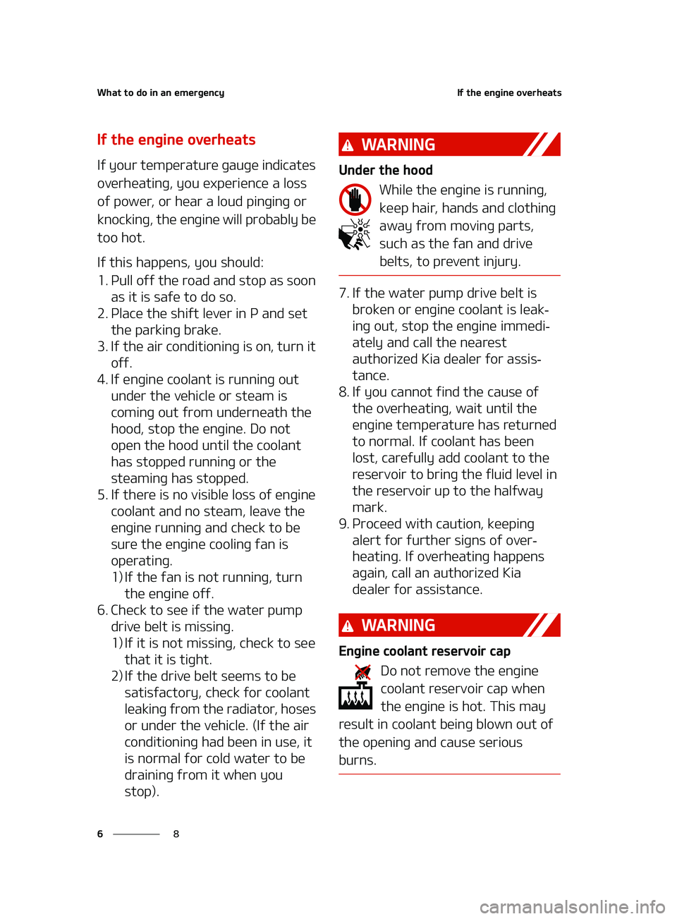 KIA FORTE 2022  Owners Manual �8�I�B�U��U�P��E�P��J�O��B�O��F�N�F�S�H�F�O�D�Z
�
�
�*�G��U�I�F��F�O�H�J�O�F��P�W�F�S�I�F�B�U�T
�*�G��U�I�F��F�O�H�J�O�F��P�W�F�S�I�F�B�U�T
�*�G��Z�P�V�S��U�F�N�Q�F�S�B�U�V�S�F��H�B�V�