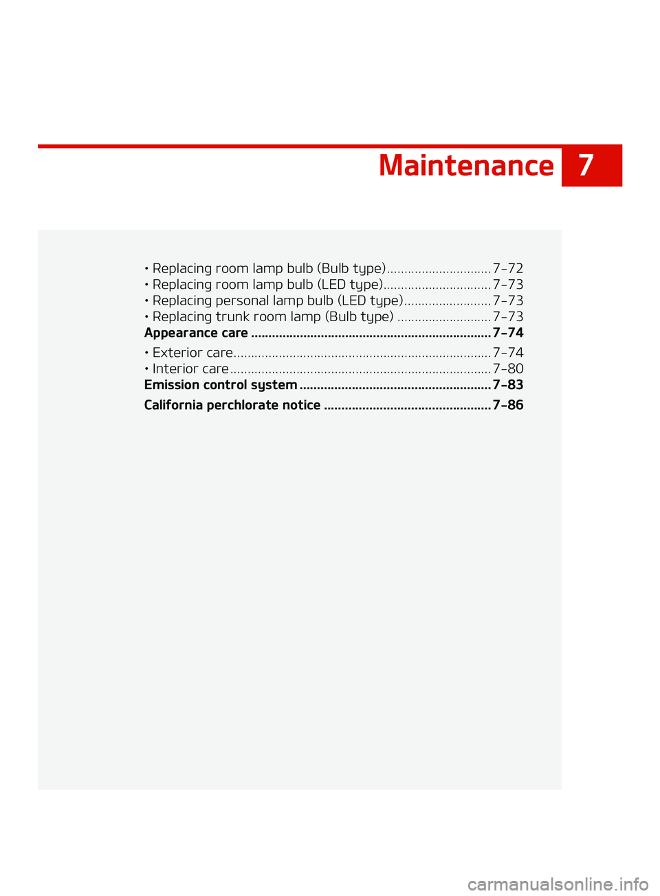 KIA FORTE 2022  Owners Manual �
�.�B�J�O�U�F�O�B�O�D�F
LÜ ��3�F�Q�M�B�D�J�O�H��S�P�P�N��M�B�N�Q��C�V�M�C��	�#�V �M�C��U�Z�Q�F�
������������������������������ ����
LÜ ��3�F�Q�M�B�D�J�O�H�