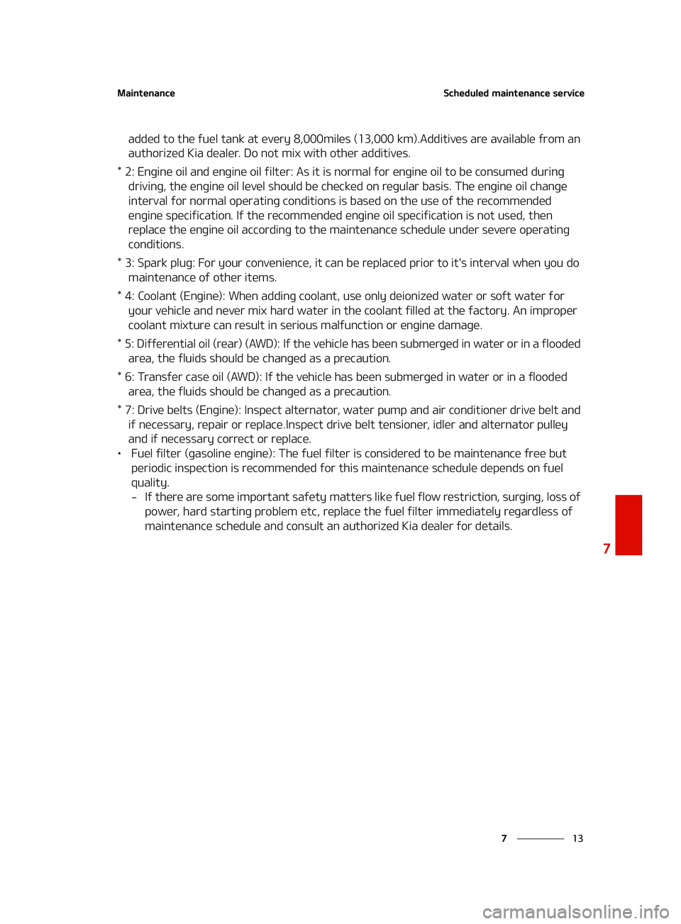 KIA FORTE 2022  Owners Manual ��
�
�
�.�B�J�O�U�F�O�B�O�D�F�4�D�I�F�E�V�M�F�E��N�B�J�O�U�F�O�B�O�D�F��T�F�S�W�J�D�F
�B�E�E�F�E��U�P��U�I�F��G�V�F�M��U�B�O�L��B�U��F�W�F�S�Z���
����N�J�M�F�T��	���
�����L�N�

