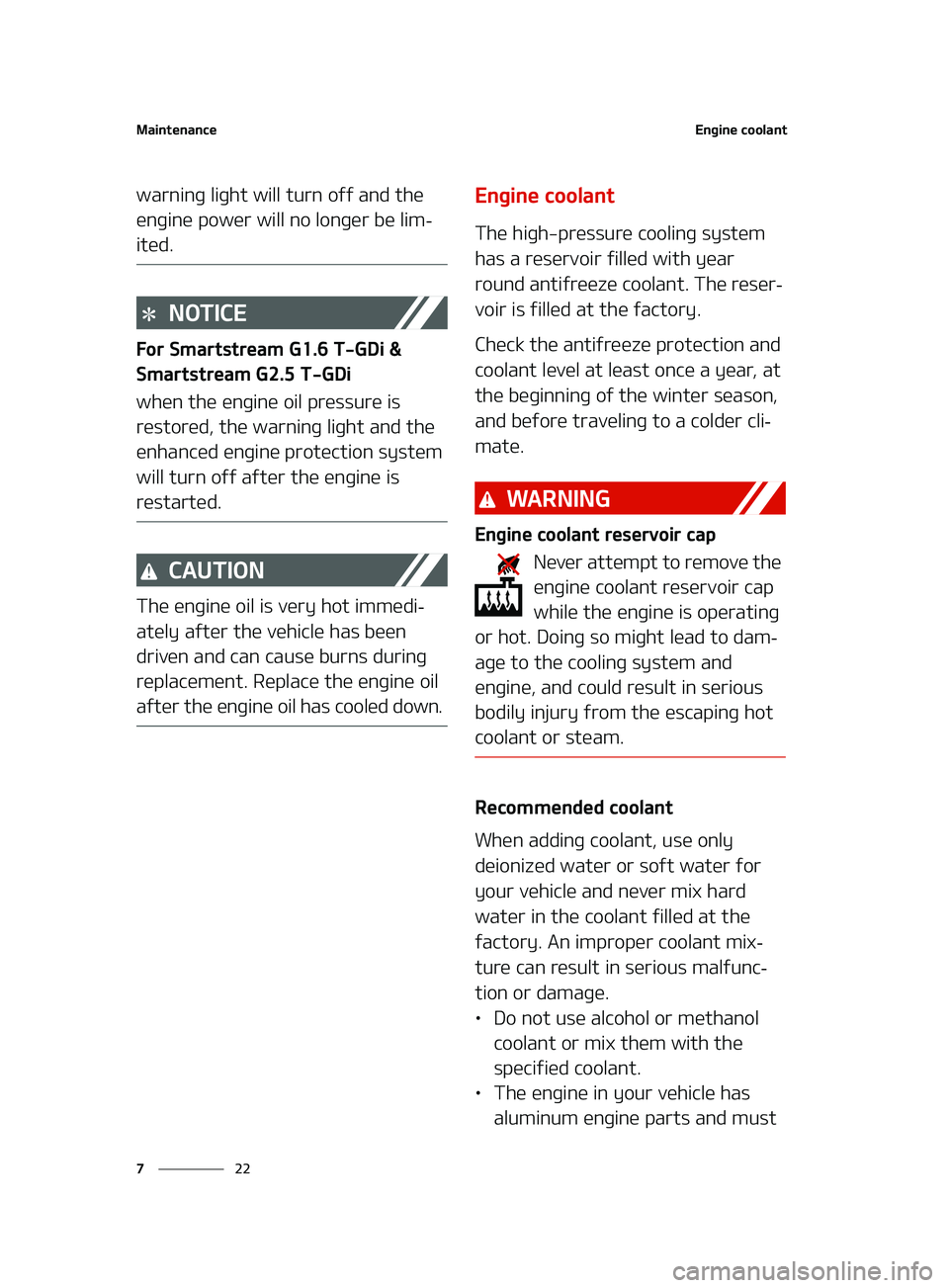 KIA FORTE 2022  Owners Manual �.�B�J�O�U�F�O�B�O�D�F
��
�
�&�O�H�J�O�F��D�P�P�M�B�O�U
�X�B�S�O�J�O�H��M�J�H�I�U��X�J�M�M��U�V�S�O��P�G�G��B�O�E��U�I�F�
�F�O�H�J�O�F��Q�P�X�F�S��X�J�M�M� �O�P��M�P�O�H�F�S��C�F��M�J