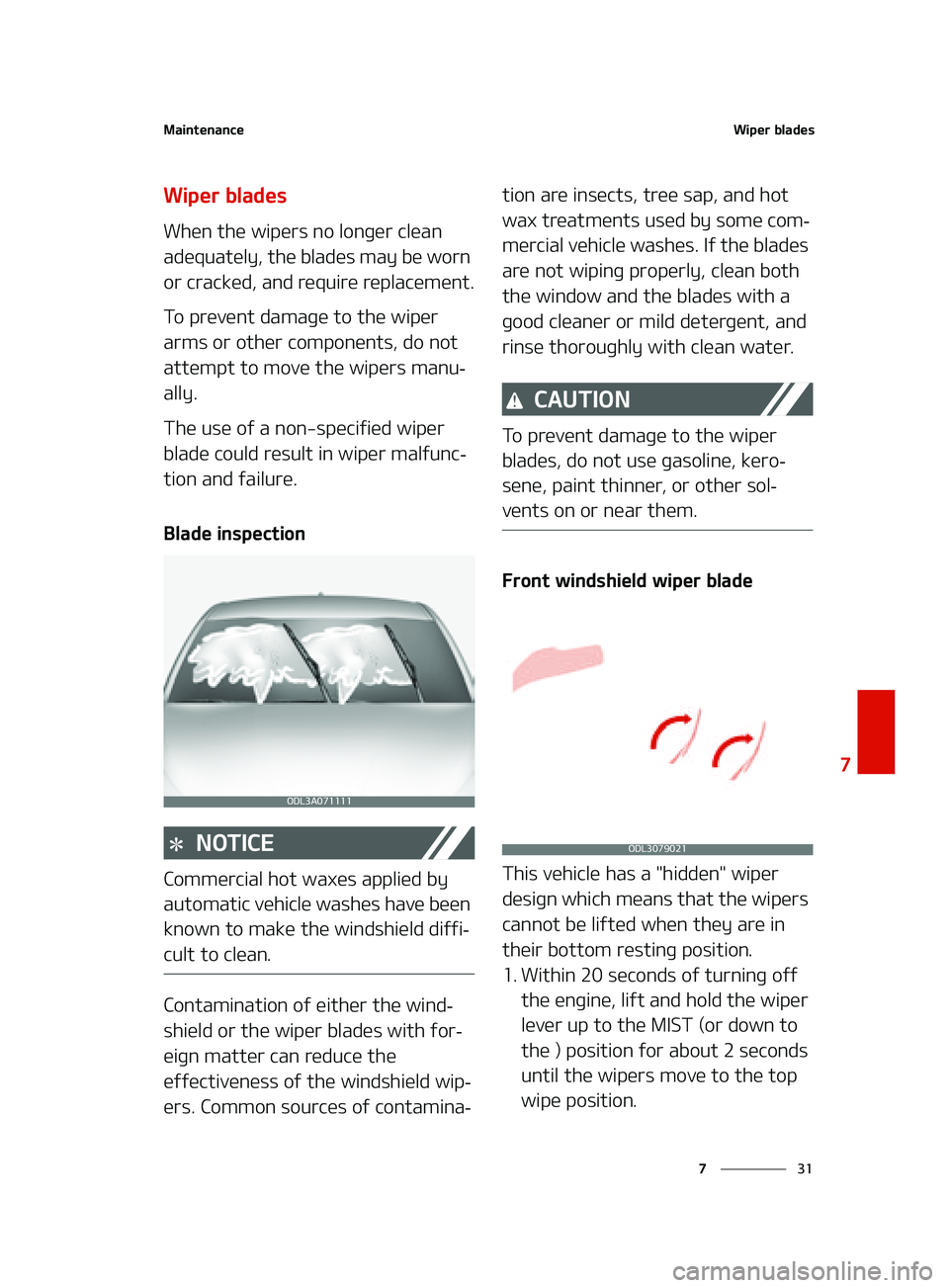 KIA FORTE 2022  Owners Manual ��
�
�
�.�B�J�O�U�F�O�B�O�D�F�8�J�Q�F�S��C�M�B�E�F�T
�8�J�Q�F�S��C�M�B�E�F�T
�8�I�F�O��U�I�F��X�J�Q�F�S�T��O�P��M�P�O�H�F�S��D�M�F�B�O�
�B�E�F�R�V�B�U�F�M�Z�
��U�I�F��C�M�B�E�F�T��N�B�Z