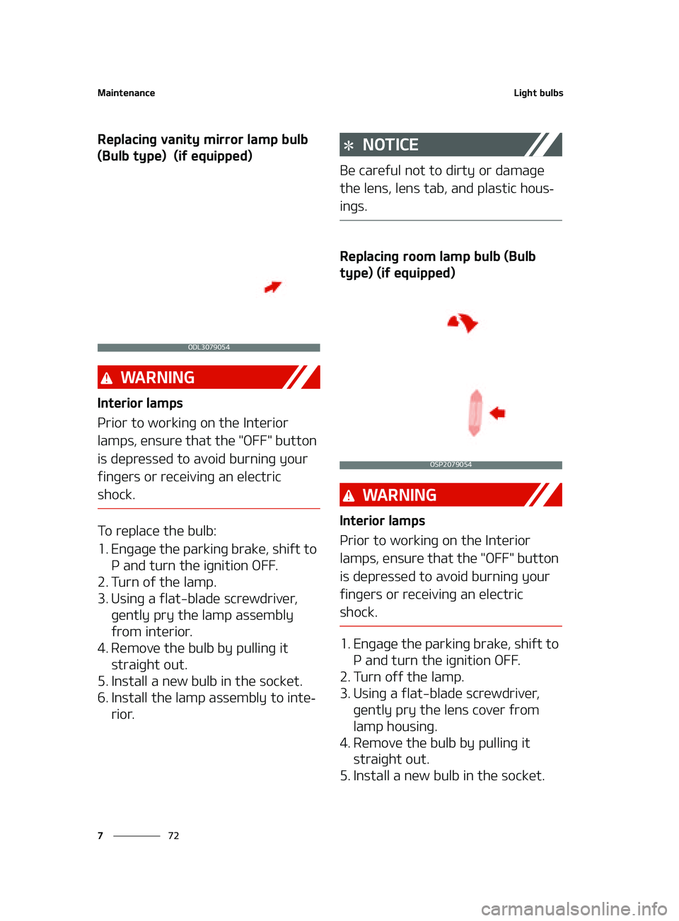 KIA FORTE 2022  Owners Manual �.�B�J�O�U�F�O�B�O�D�F
��
�
�-�J�H�I�U��C�V�M�C�T
�3�F�Q�M�B�D�J�O�H��W�B�O�J�U�Z��N�J�S�S�P�S��M�B�N�Q��C�V�M�C�
�	�#�V�M�C��U�Z�Q�F�
���	�J�G��F�R�V�J�Q�Q�F�E�

�8�"�3�/�*�/�(
�*�O�U�F�