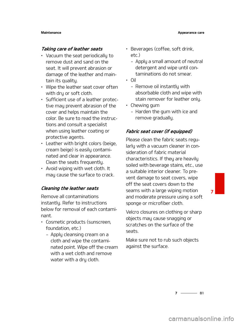 KIA FORTE 2022  Owners Manual ��
�
�
�.�B�J�O�U�F�O�B�O�D�F�"�Q�Q�F�B�S�B�O�D�F��D�B�S�F
�5�B�L�J�O�H��D�B�S�F��P�G��M�F�B�U�I�F�S��T�F�B�U�T
LÜ�7�B�D�V�V�N��U�I�F��T�F�B�U��Q�F�S�J�P�E�J�D�B�M�M�Z��U�P�
�S�F�N�P�W�