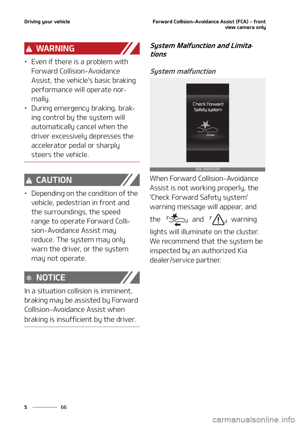 KIA FORTE 2021  Owners Manual �%�S�J�W�J�O�H��Z�P�V�S��W�F�I�J�D�M�F
��
�
��P�S�X�B�S�E��$�P�M�M�J�T�J�P�O LÍ�"�W�P�J�E�B�O�D�F��"�T�T�J�T�U��	��$�"�
����G�S�P�O�U
�W�J�F�X��D�B�N�F�S�B��P�O�M�Z
�8�" �3 �/ �* �/ �(