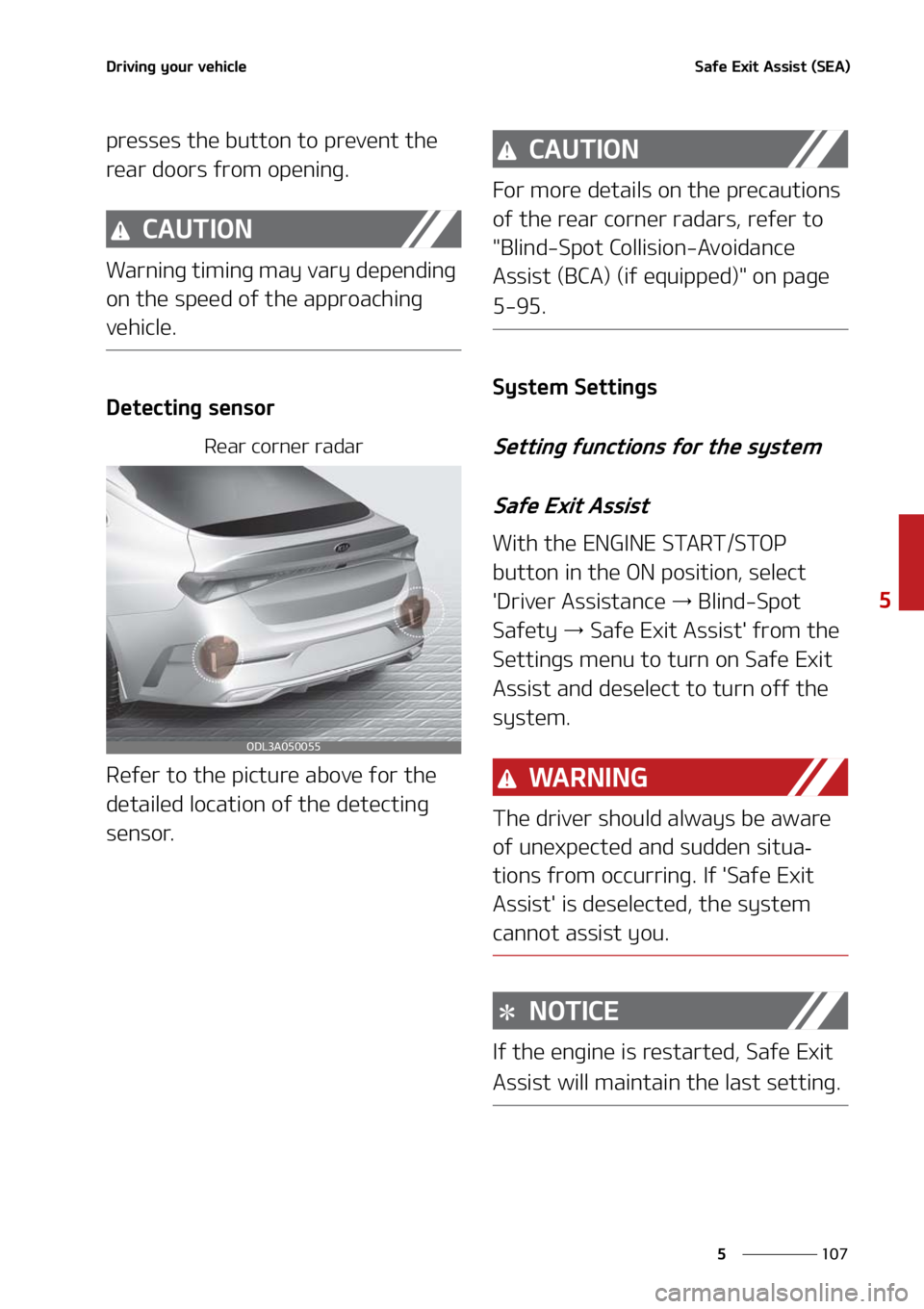 KIA FORTE 2021  Owners Manual ���
�
�
�%�S�J�W�J�O�H��Z�P�V�S��W�F�I�J�D�M�F�4�B�G�F��&�Y�J�U��"�T�T�J�T�U��	�4�&�"�

�Q�S�F�T�T�F�T��U�I�F��C�V�U�U�P�O��U�P��Q�S�F�W�F�O�U��U�I�F�
�S�F�B�S��E�P�P�S�T��G�S�P�N��