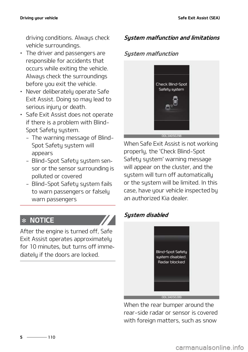 KIA FORTE 2021  Owners Manual �%�S�J�W�J�O�H��Z�P�V�S��W�F�I�J�D�M�F
���
�
�4�B�G�F��&�Y�J�U��"�T�T�J�T�U��	�4�&�"�

�E�S�J�W�J�O�H��D�P�O�E�J�U�J�P�O�T���"�M�X�B�Z�T��D�I�F�D�L�
�W�F�I�J�D�M�F��T�V�S�S�P�V�O�E�J�O�