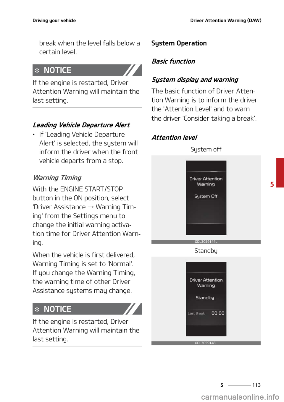 KIA FORTE 2021  Owners Manual ���
�
�
�%�S�J�W�J�O�H��Z�P�V�S��W�F�I�J�D�M�F�%�S�J�W�F�S��"�U�U�F�O�U�J�P�O��8�B�S�O�J�O�H��	�%�"�8�

�C�S�F�B�L��X�I�F�O��U�I�F��M�F�W�F�M��G�B�M�M�T��C�F�M�P�X��B�
�D�F�S�U�B�J�O�