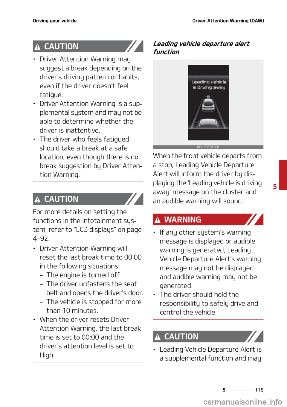 KIA FORTE 2021  Owners Manual ���
�
�
�%�S�J�W�J�O�H��Z�P�V�S��W�F�I�J�D�M�F�%�S�J�W�F�S��"�U�U�F�O�U�J�P�O��8�B�S�O�J�O�H��	�%�"�8�

�$�"�6�5�*�0�/
LÜ�%�S�J�W�F�S��"�U�U�F�O�U�J�P�O��8�B�S�O�J�O�H��N�B�Z�
�T�V�H�H�