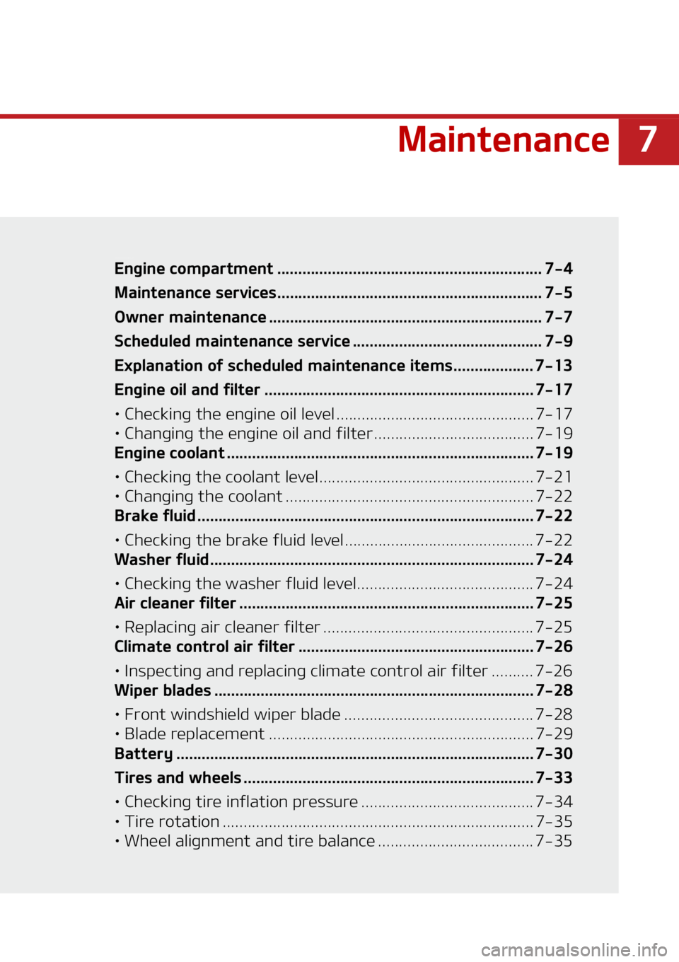 KIA FORTE 2021  Owners Manual �
�.�B�J�O�U�F�O�B�O�D�F
�.�B�J�O�U�F�O�B�O�D�F�&�O�H�J�O�F��D�P�N�Q�B�S�U�N�F�O�U ��������������������������������������������� ������������