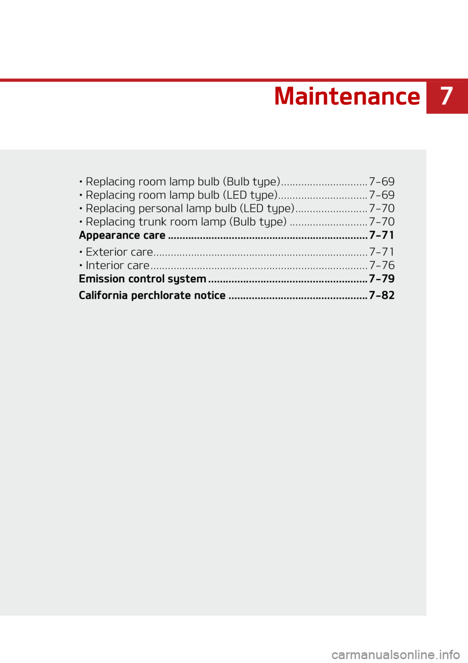 KIA FORTE 2021  Owners Manual �
�.�B�J�O�U�F�O�B�O�D�F
LÜ ��3�F�Q�M�B�D�J�O�H��S�P�P�N��M�B�N�Q��C�V�M�C��	�#�V �M�C��U�Z�Q�F�
������������������������������ ����
LÜ ��3�F�Q�M�B�D�J�O�H�