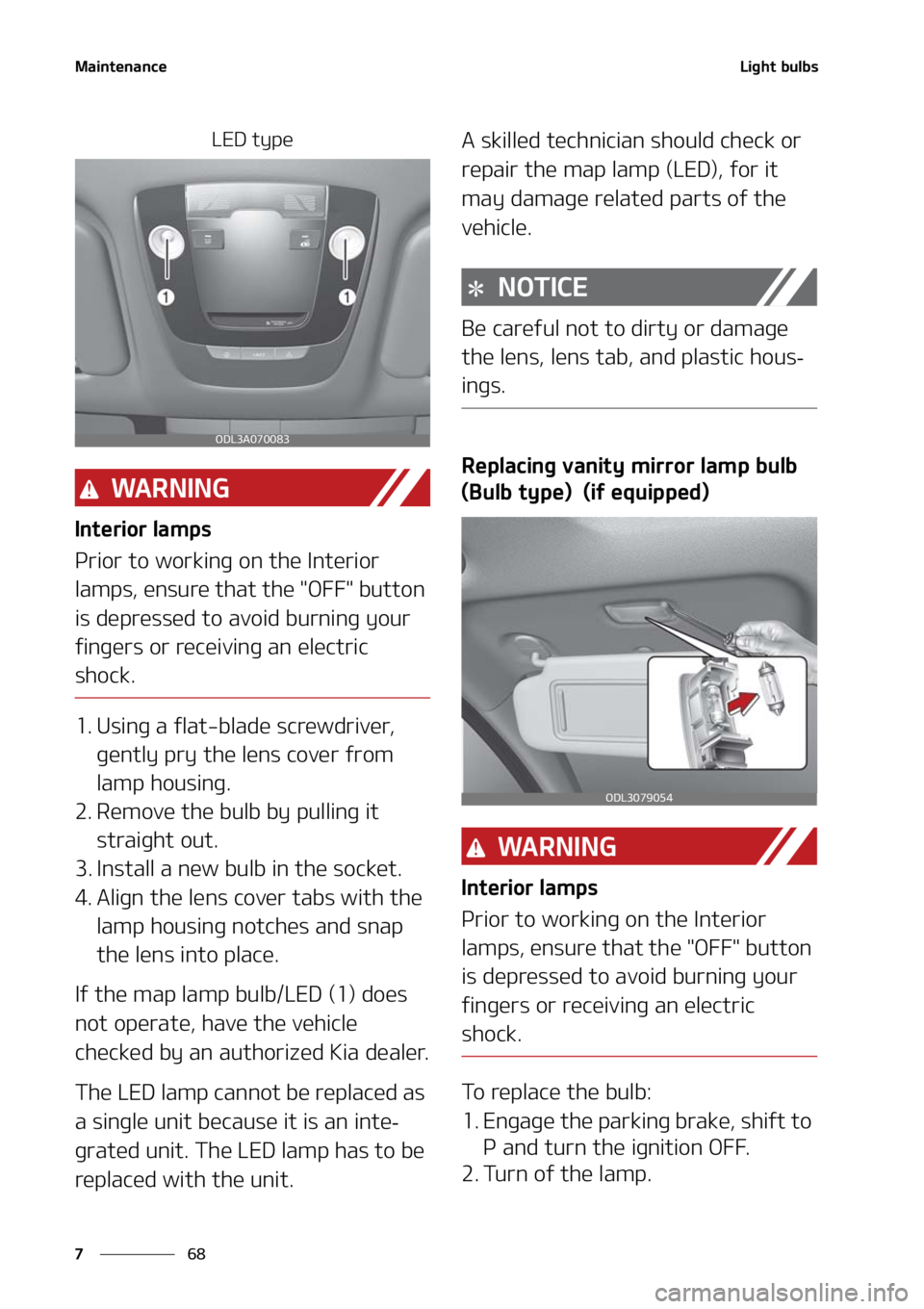 KIA FORTE 2021  Owners Manual �.�B�J�O�U�F�O�B�O�D�F
��
�
�-�J�H�I�U��C�V�M�C�T
�-�&�%��U�Z�Q�F
�8�" �3 �/ �* �/ �(
�*�O�U�F�S�J�P�S��M�B�N�Q�T
�1�S�J�P�S��U�P��X�P�S�L�J�O�H��P �O��U�I�F��*�O�U�F�S�J�P�S�
�M�B�N�Q�T�
