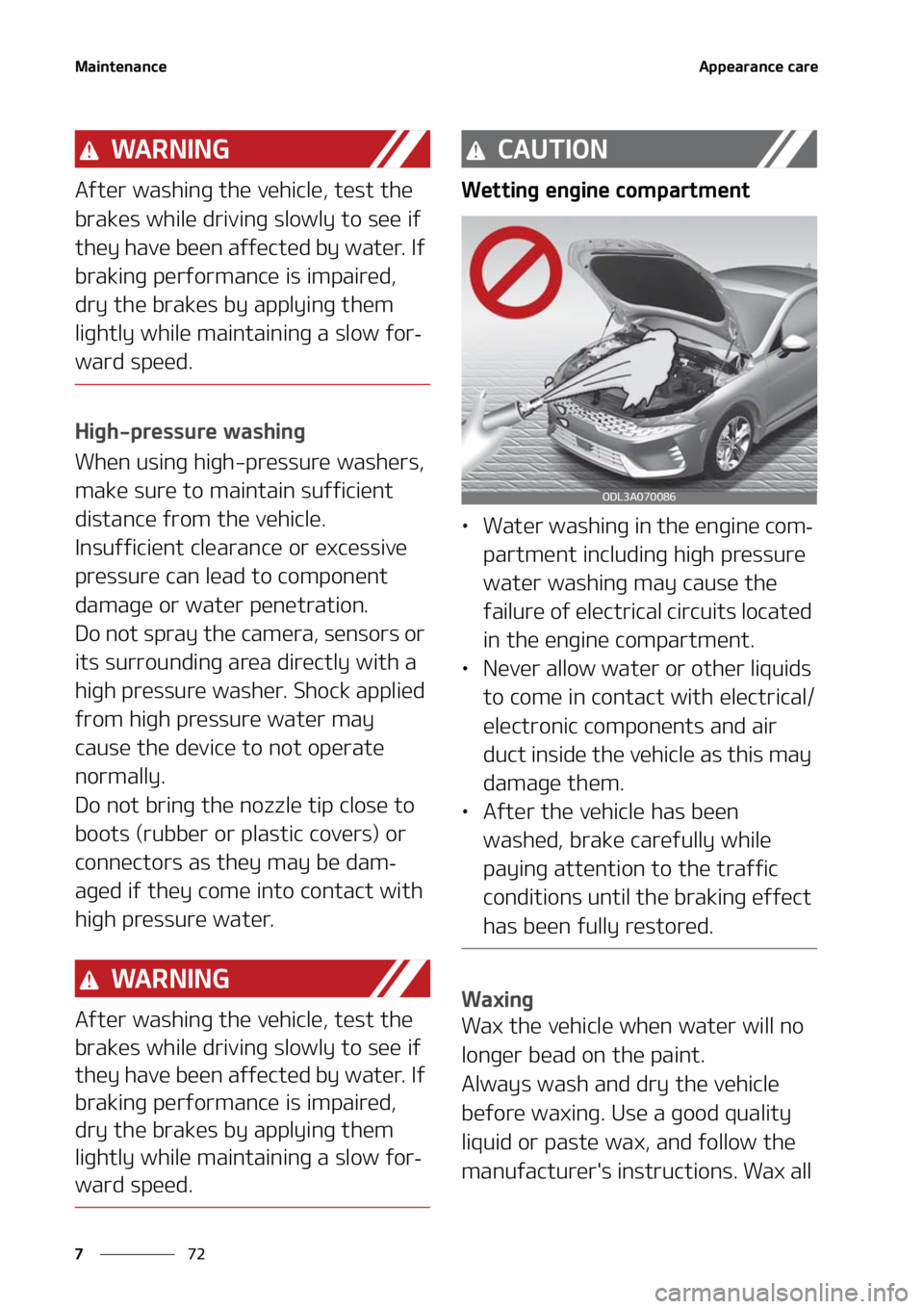 KIA FORTE 2021  Owners Manual �.�B�J�O�U�F�O�B�O�D�F
��
�
�"�Q�Q�F�B�S�B�O�D�F��D�B�S�F
�8�" �3 �/ �* �/ �(
�"�G�U�F�S��X�B�T�I�J�O �H��U�I�F��W�F�I�J�D�M�F�
��U�F�T�U��U�I�F�
�C�S�B�L�F�T��X�I�J�M�F��E�S�J�W�J�O�H��T