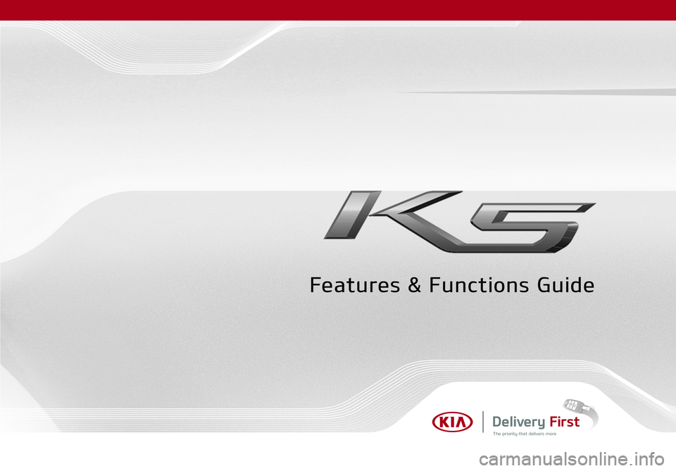 KIA FORTE 2021  Features and Functions Guide Delivery FirstThe priority that delivers more
Features & Functions Guide 