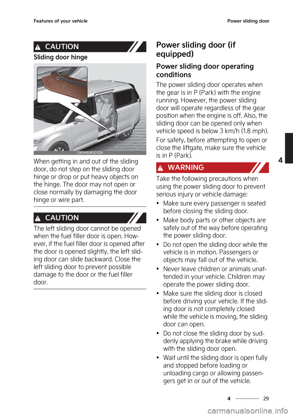 KIA CARNIVAL 2023  Owners Manual ��
�
�
��F�B�U�V�S�F�T��P�G��Z�P�V�S��W�F�I�J�D�M�F�1�P�X�F�S��T�M�J�E�J�O�H��E�P�P�S
�$�"�6�5�*�0�/
�4�M�J�E�J�O�H��E�P�P�S��I�J�O�H�F
�8�I�F�O��H�F�U�U�J�O�H��J�O��B�O�E��P�V�U��P�G