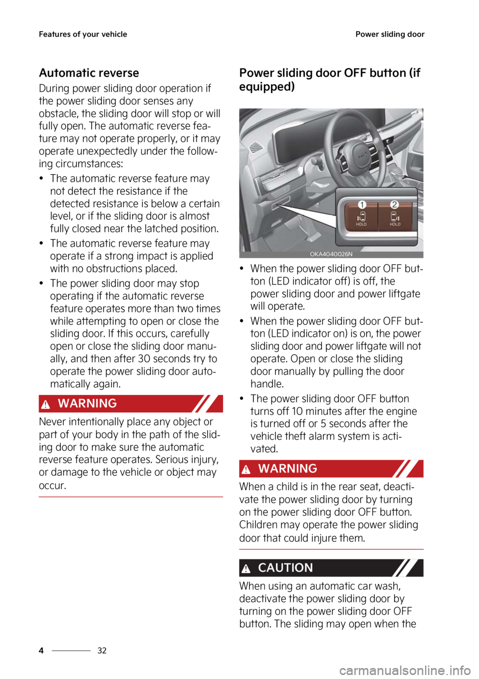 KIA CARNIVAL 2023  Owners Manual ��F�B�U�V�S�F�T��P�G��Z�P�V�S��W�F�I�J�D�M�F
��
�
�1�P�X�F�S��T�M�J�E�J�O�H��E�P�P�S
�"�V�U�P�N�B�U�J�D��S�F�W�F�S�T�F
�%�V�S�J�O�H��Q�P�X�F�S��T�M�J�E�J�O�H��E�P�P�S��P�Q�F�S�B�U�J�P�O�