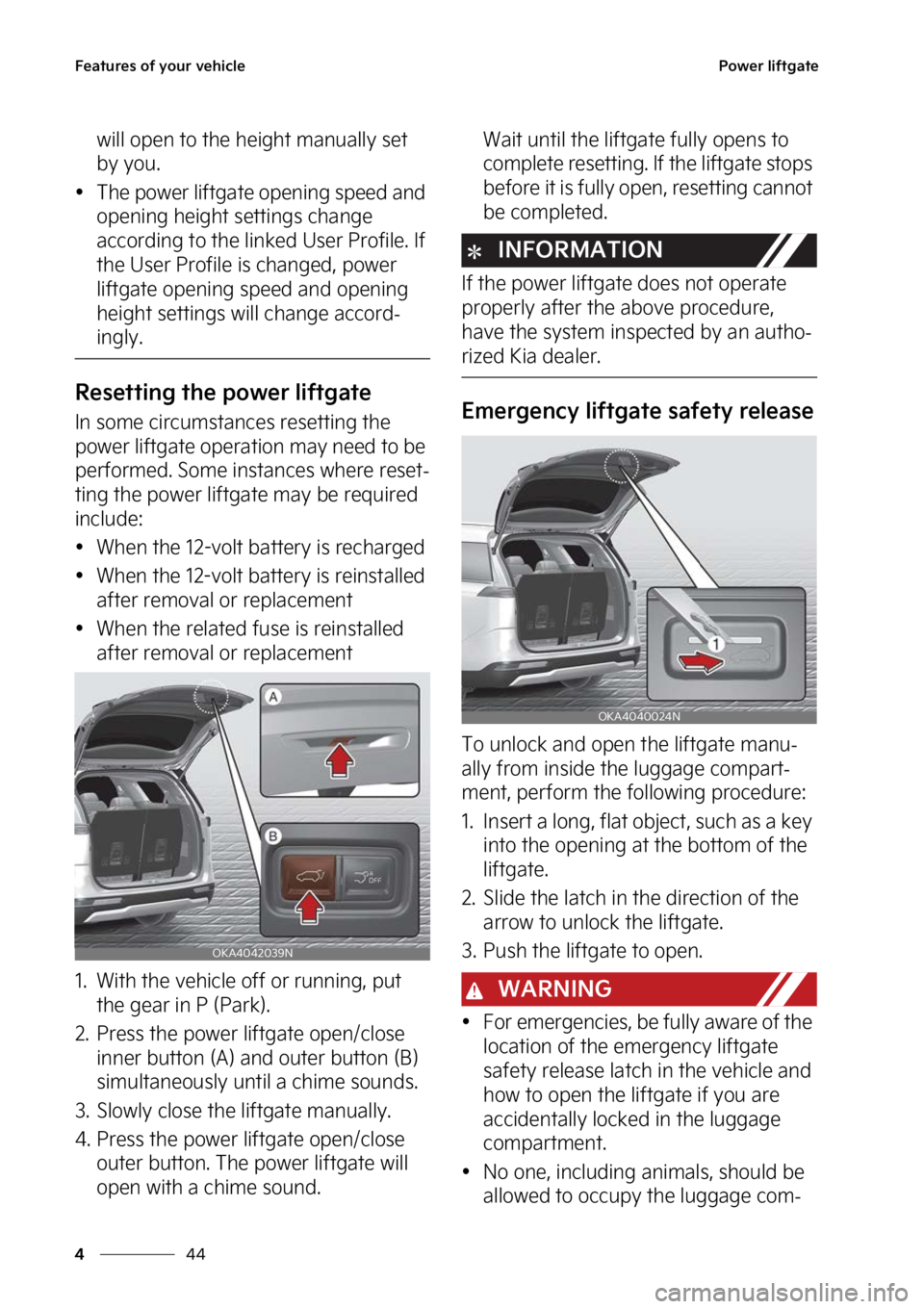 KIA CARNIVAL 2023  Owners Manual ��F�B�U�V�S�F�T��P�G��Z�P�V�S��W�F�I�J�D�M�F
��
�
�1�P�X�F�S��M�J�G�U�H�B�U�F
�X�J�M�M��P�Q�F�O��U�P��U�I�F��I�F�J�H�I�U��N�B�O�V�B�M�M�Z��T�F�U�
�C�Z��Z�P�V�

