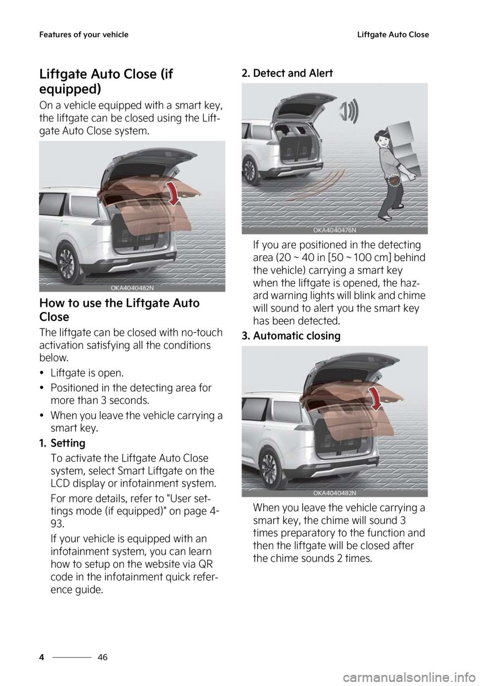 KIA CARNIVAL 2023  Owners Manual ��F�B�U�V�S�F�T��P�G��Z�P�V�S��W�F�I�J�D�M�F
��
�
�-�J�G�U�H�B�U�F��"�V�U�P��$�M�P�T�F
�-�J�G�U�H�B�U�F��"�V�U�P��$�M�P�T�F��	�J�G�
�F�R�V�J�Q�Q�F�E�

�0�O��B��W�F�I�J�D�M�F��F�R�V�J�Q