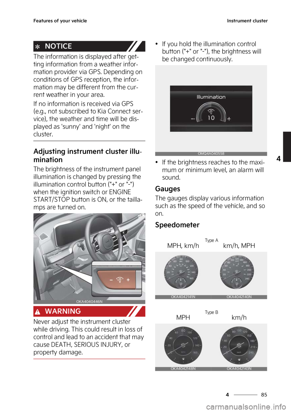 KIA CARNIVAL 2023  Owners Manual ��
�
�
��F�B�U�V�S�F�T��P�G��Z�P�V�S��W�F�I�J�D�M�F�*�O�T�U�S�V�N�F�O�U��D�M�V�T�U�F�S
�/�0�5�*�$�&
�5�I�F��J�O�G�P�S�N�B�U�J�P�O��J�T��E�J�T�Q�M�B�Z�F�E��B�G�U�F�S��H�F�U-
�U�J�O�H��J�