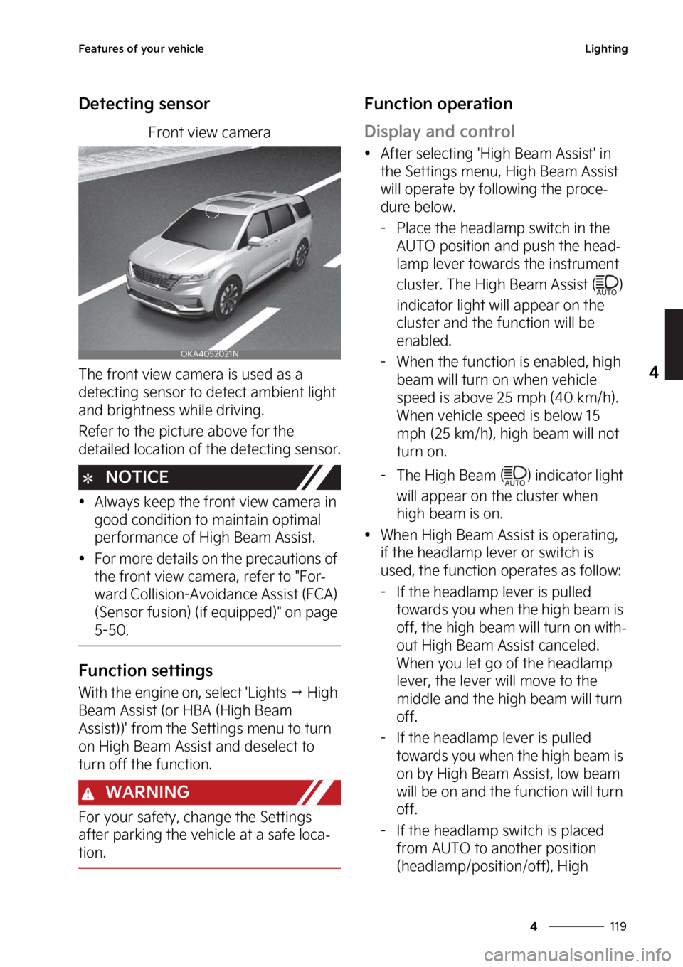 KIA CARNIVAL 2023  Owners Manual ���
�
�
��F�B�U�V�S�F�T��P�G��Z�P�V�S��W�F�I�J�D�M�F�-�J�H�I�U�J�O�H
�%�F�U�F�D�U�J�O�H��T�F�O�T�P�S
��S�P�O�U��W�J�F�X��D�B�N�F�S�B
�5�I�F��G�S�P�O�U��W�J�F�X��D�B�N�F�S�B��J�T��V�T