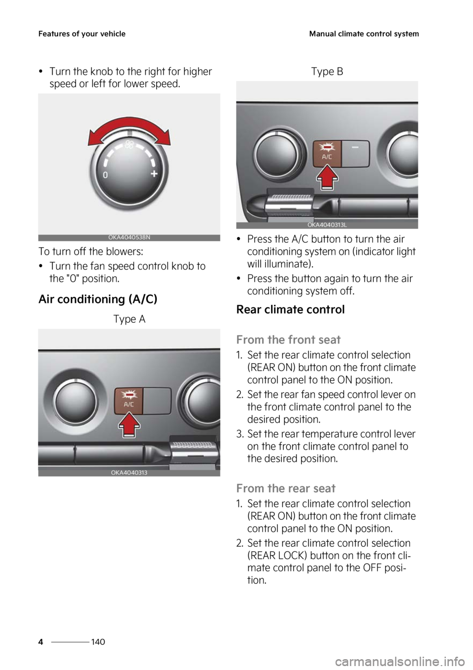 KIA CARNIVAL 2023  Owners Manual ��F�B�U�V�S�F�T��P�G��Z�P�V�S��W�F�I�J�D�M�F
���
�
�.�B�O�V�B�M��D�M�J�N�B�U�F��D�P�O�U�S�P�M��T�Z�T�U�F�N
