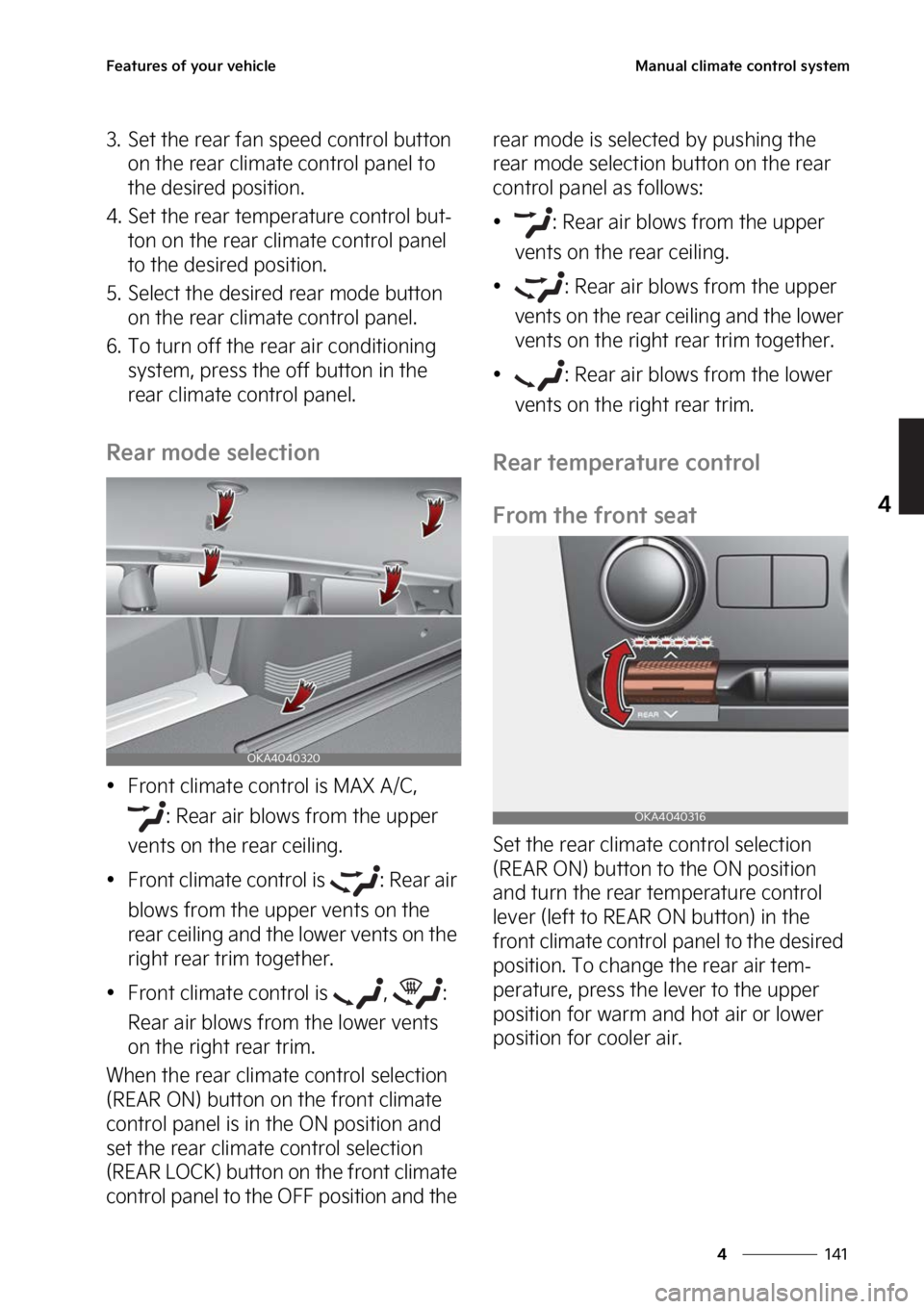 KIA CARNIVAL 2023  Owners Manual ���
�
�
��F�B�U�V�S�F�T��P�G��Z�P�V�S��W�F�I�J�D�M�F�.�B�O�V�B�M��D�M�J�N�B�U�F��D�P�O�U�S�P�M��T�Z�T�U�F�N
�� �4�F�U��U�I�F��S�F�B�S��G�B�O��T�Q�F�F�E��D�P�O�U�S�P�M��C�V�U�U�P�O�