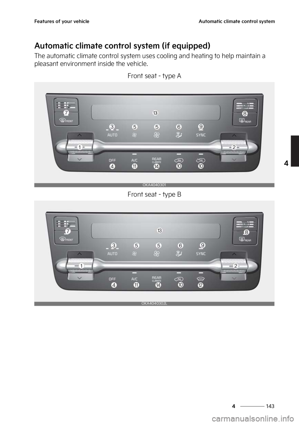 KIA CARNIVAL 2023  Owners Manual ���
�
�
��F�B�U�V�S�F�T��P�G��Z�P�V�S��W�F�I�J�D�M�F�"�V�U�P�N�B�U�J�D��D�M�J�N�B�U�F��D�P�O�U�S�P�M��T�Z�T�U�F�N
�"�V�U�P�N�B�U�J�D��D�M�J�N�B�U�F��D�P�O�U�S�P�M��T�Z�T�U�F�N��	�J�G�