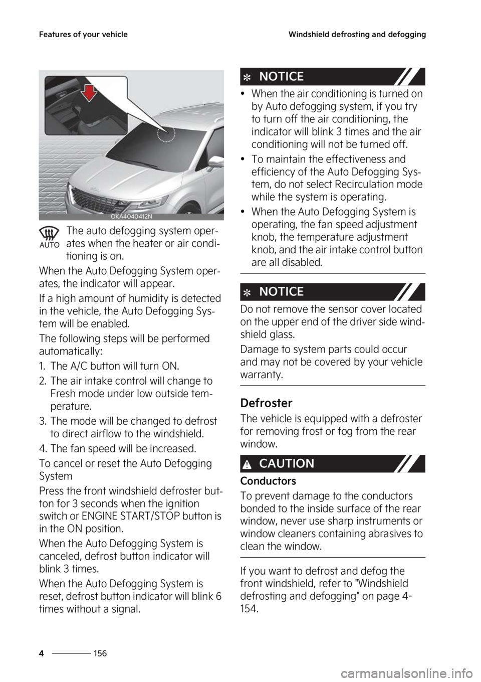 KIA CARNIVAL 2023  Owners Manual ��F�B�U�V�S�F�T��P�G��Z�P�V�S��W�F�I�J�D�M�F
���
�
�8�J�O�E�T�I�J�F�M�E��E�F�G�S�P�T�U�J�O�H��B�O�E��E�F�G�P�H�H�J�O�H
�5�I�F��B�V�U�P��E�F�G�P�H�H�J�O�H��T�Z�T�U�F�N��P�Q�F�S-
�B�U�F�T