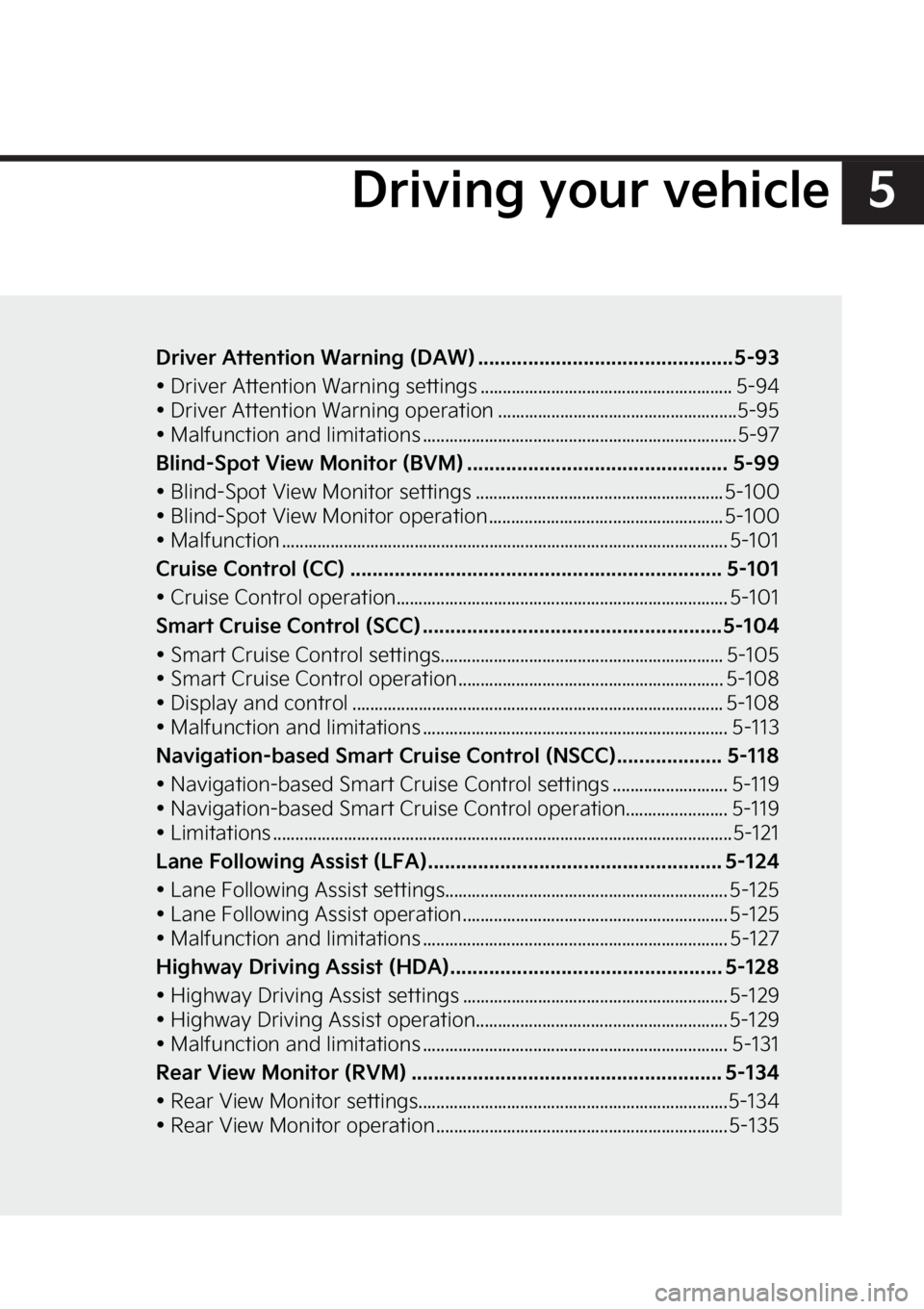 KIA CARNIVAL 2023  Owners Manual �
�%�S�J�W�J�O�H��Z�P�V�S��W�F�I�J�D�M�F
�%�S�J�W�F�S��"�U�U�F�O�U�J�P�O��8�B�S�O�J�O�H��	�%�"�8�
 ��������������������������������� ��������������