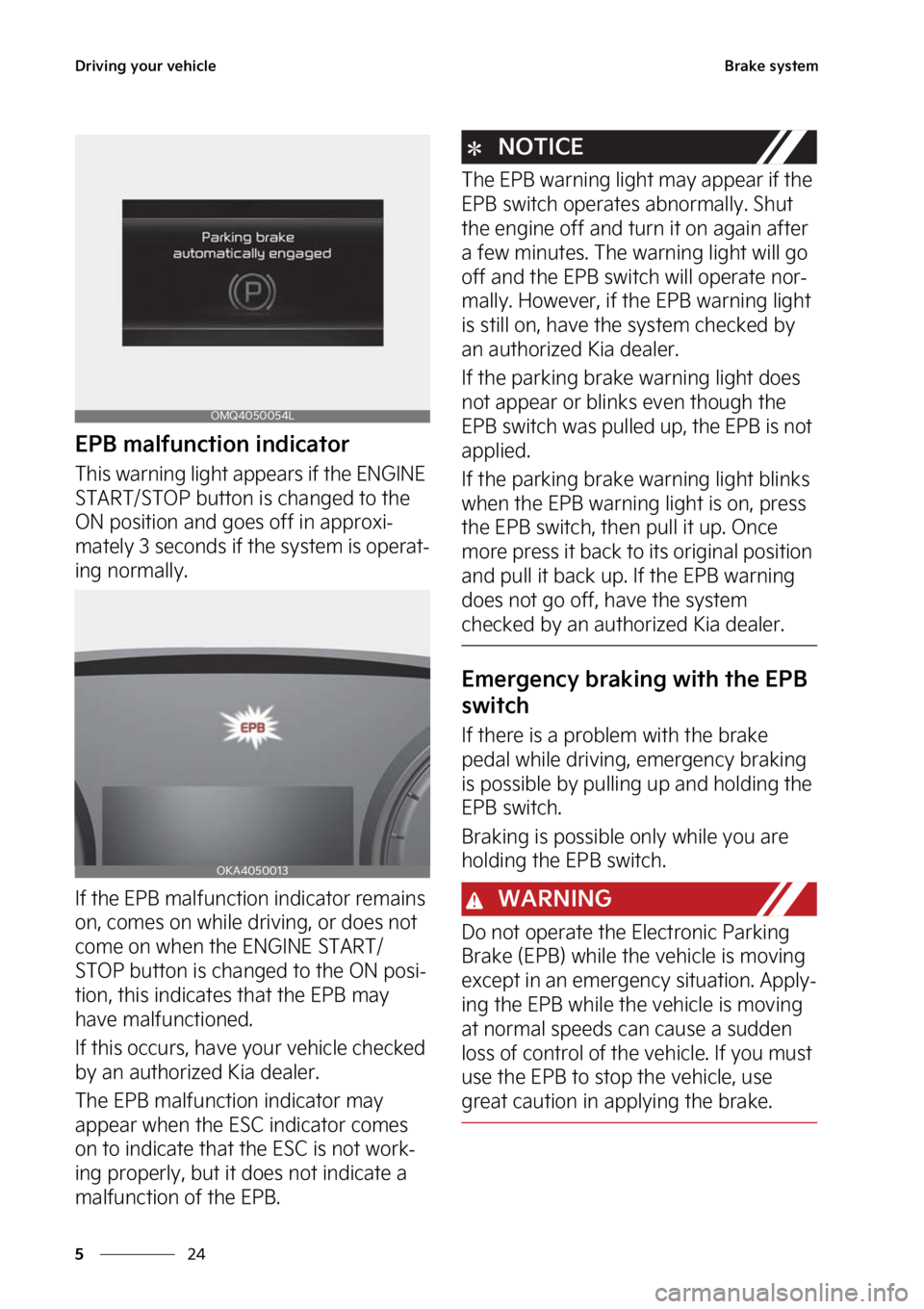 KIA CARNIVAL 2023  Owners Manual �%�S�J�W�J�O�H��Z�P�V�S��W�F�I�J�D�M�F
��
�
�#�S�B�L�F��T�Z�T�U�F�N
�&�1�#��N�B�M�G�V�O�D�U�J�P�O��J�O�E�J�D�B�U�P�S
�5�I�J�T��X�B�S�O�J�O�H��M�J�H�I�U��B�Q�Q�F�B�S�T��J�G��U�I�F��&�/�(�