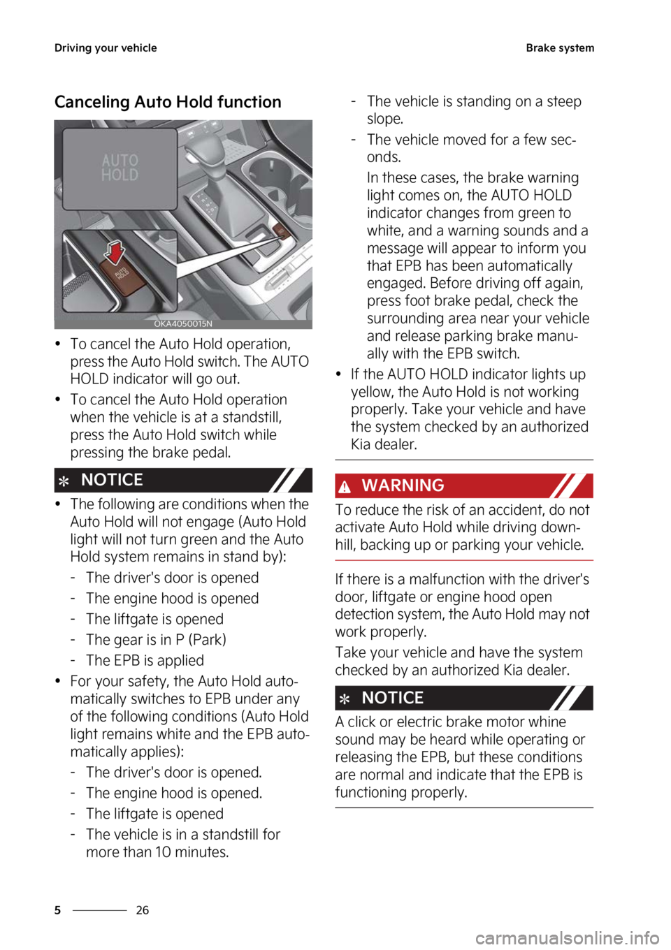 KIA CARNIVAL 2023  Owners Manual �%�S�J�W�J�O�H��Z�P�V�S��W�F�I�J�D�M�F
��
�
�#�S�B�L�F��T�Z�T�U�F�N
�$�B�O�D�F�M�J�O�H��"�V�U�P��)�P�M�E��G�V�O�D�U�J�P�O

