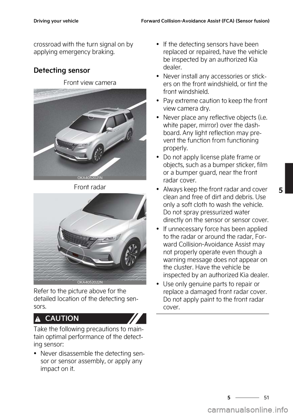 KIA CARNIVAL 2023  Owners Manual ��
�
�
�%�S�J�W�J�O�H��Z�P�V�S��W�F�I�J�D�M�F��P�S�X�B�S�E��$�P�M�M�J�T�J�P�O��"�W�P�J�E�B�O�D�F��"�T�T�J�T�U��	��$�"�
��	�4�F�O�T�P�S��G�V�T�J�P�O�

�D�S�P�T�T�S�P�B�E��X�J�U�I��U�I�F