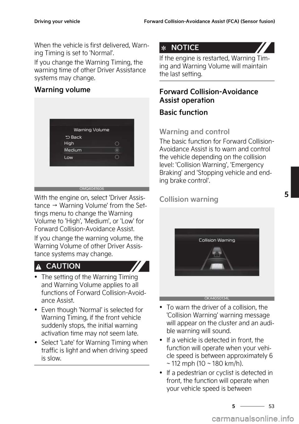 KIA CARNIVAL 2023  Owners Manual ��
�
�
�%�S�J�W�J�O�H��Z�P�V�S��W�F�I�J�D�M�F��P�S�X�B�S�E��$�P�M�M�J�T�J�P�O��"�W�P�J�E�B�O�D�F��"�T�T�J�T�U��	��$�"�
��	�4�F�O�T�P�S��G�V�T�J�P�O�

�8�I�F�O��U�I�F��W�F�I�J�D�M�F��J
