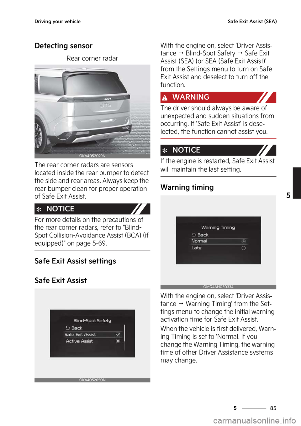 KIA CARNIVAL 2023  Owners Manual ��
�
�
�%�S�J�W�J�O�H��Z�P�V�S��W�F�I�J�D�M�F�4�B�G�F��&�Y�J�U��"�T�T�J�T�U��	�4�&�"�

�%�F�U�F�D�U�J�O�H��T�F�O�T�P�S
�3�F�B�S��D�P�S�O�F�S��S�B�E�B�S
�5�I�F��S�F�B�S��D�P�S�O�F�S��S�B