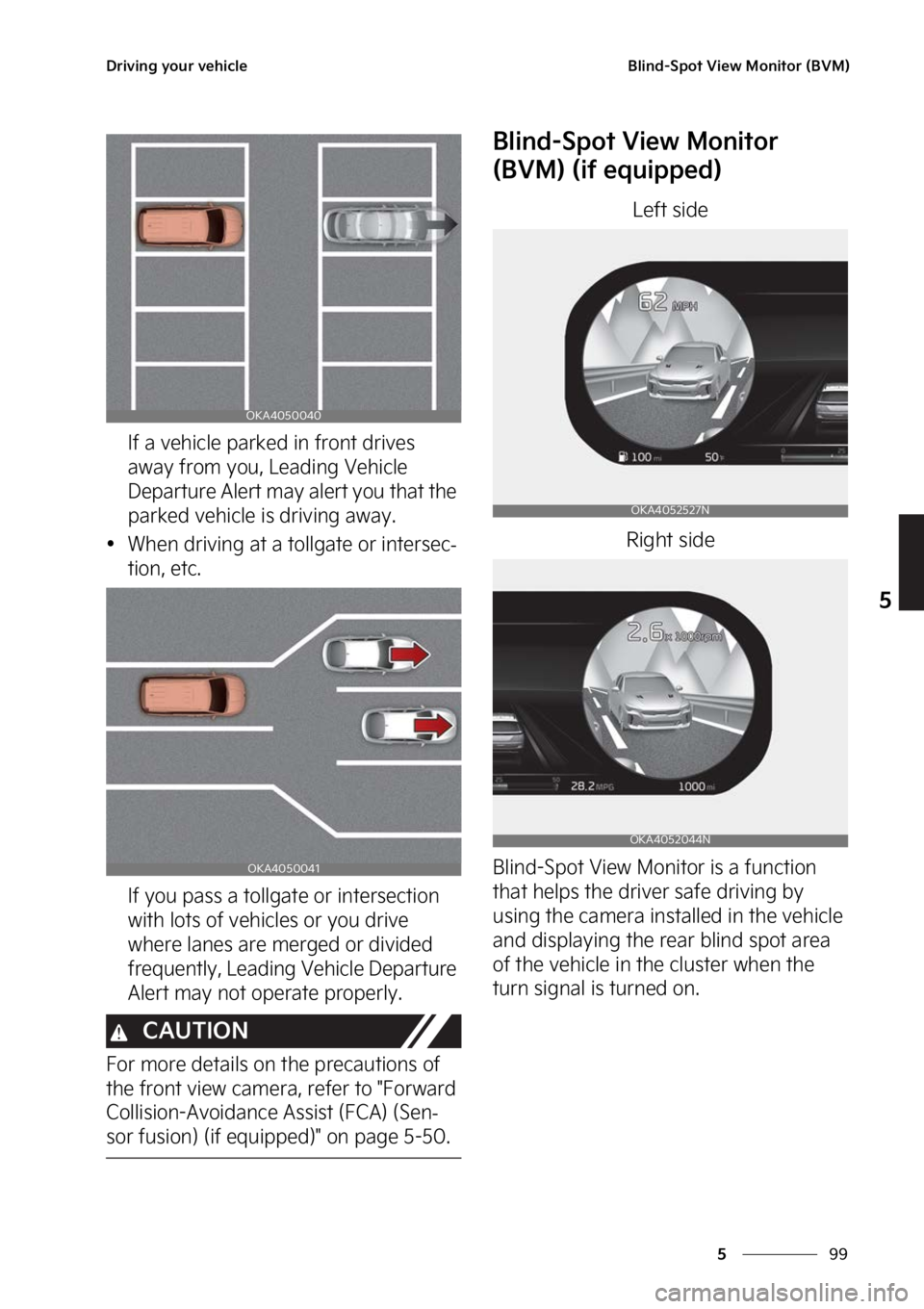 KIA CARNIVAL 2023  Owners Manual ��
�
�
�%�S�J�W�J�O�H��Z�P�V�S��W�F�I�J�D�M�F�#�M�J�O�E��4�Q�P�U��7�J�F�X��.�P�O�J�U�P�S��	�#�7�.�

�*�G��B��W�F�I�J�D�M�F��Q�B�S�L�F�E��J�O��G�S�P�O�U��E�S�J�W�F�T�
�B�X�B�Z��G�S�P�
