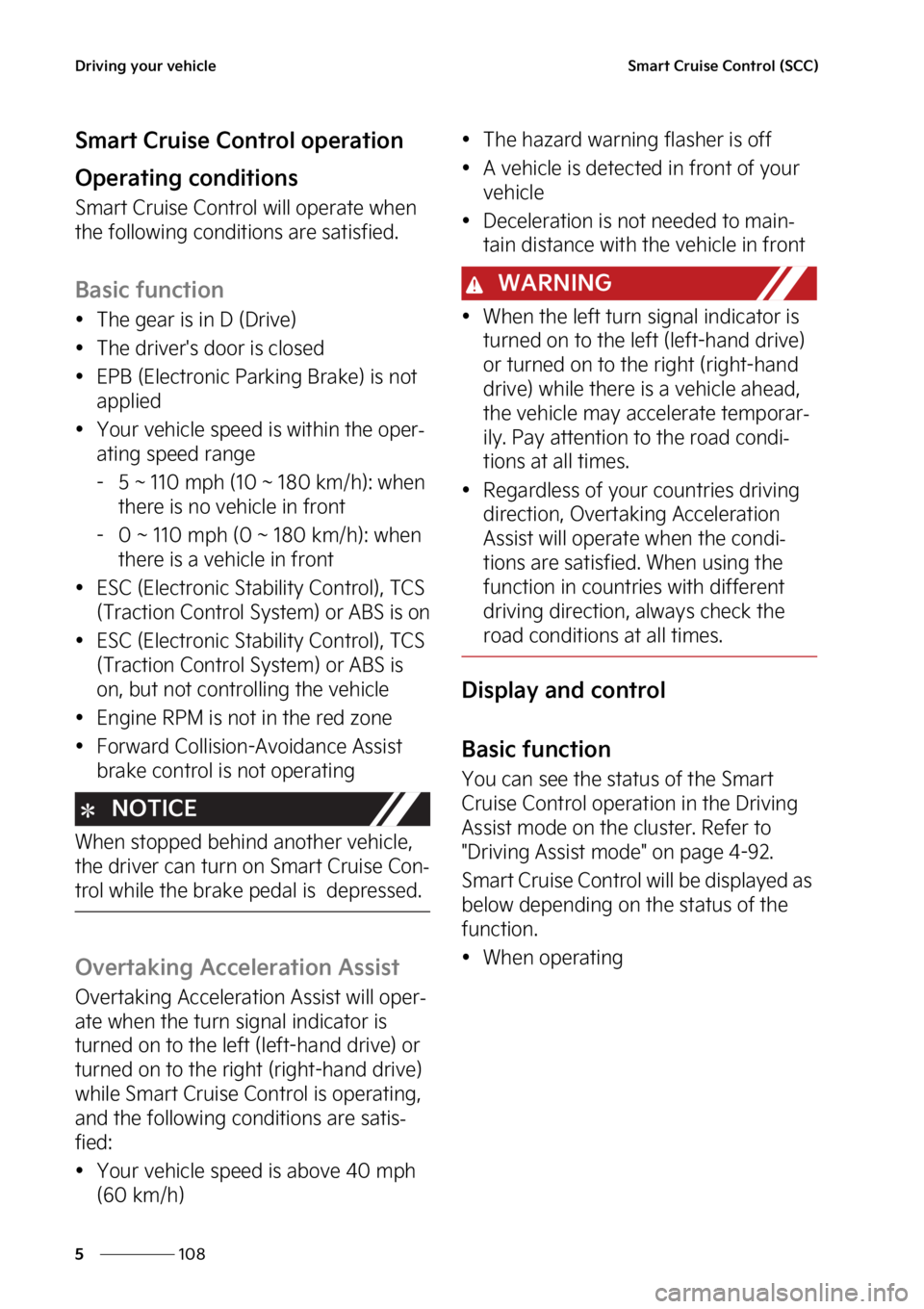KIA CARNIVAL 2023  Owners Manual �%�S�J�W�J�O�H��Z�P�V�S��W�F�I�J�D�M�F
���
�
�4�N�B�S�U��$�S�V�J�T�F��$�P�O�U�S�P�M��	�4�$�$�

�4�N�B�S�U��$�S�V�J�T�F��$�P�O�U�S�P�M��P�Q�F�S�B�U�J�P�O
�0�Q�F�S�B�U�J�O�H��D�P�O�E�J�U�J�