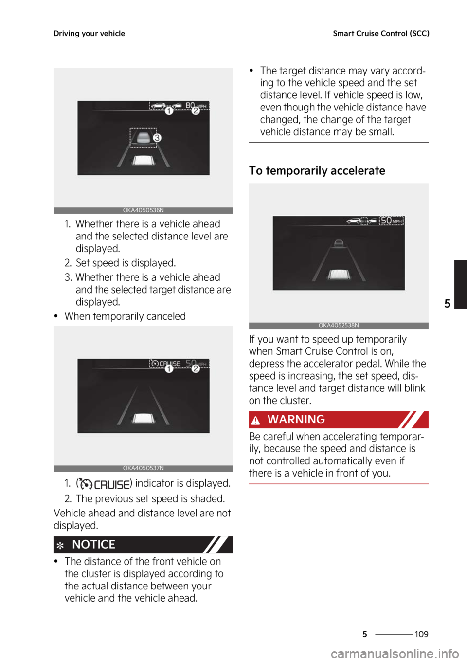 KIA CARNIVAL 2023  Owners Manual ���
�
�
�%�S�J�W�J�O�H��Z�P�V�S��W�F�I�J�D�M�F�4�N�B�S�U��$�S�V�J�T�F��$�P�O�U�S�P�M��	�4�$�$�

�� �8�I�F�U�I�F�S��U�I�F�S�F��J�T��B��W�F�I�J�D�M�F��B�I�F�B�E�
�B�O�E��U�I�F��T�F�M