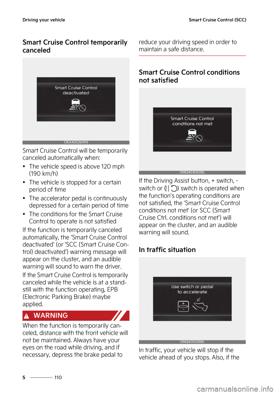 KIA CARNIVAL 2023  Owners Manual �%�S�J�W�J�O�H��Z�P�V�S��W�F�I�J�D�M�F
���
�
�4�N�B�S�U��$�S�V�J�T�F��$�P�O�U�S�P�M��	�4�$�$�

�4�N�B�S�U��$�S�V�J�T�F��$�P�O�U�S�P�M��U�F�N�Q�P�S�B�S�J�M�Z�
�D�B�O�D�F�M�F�E
�4�N�B�S�U�