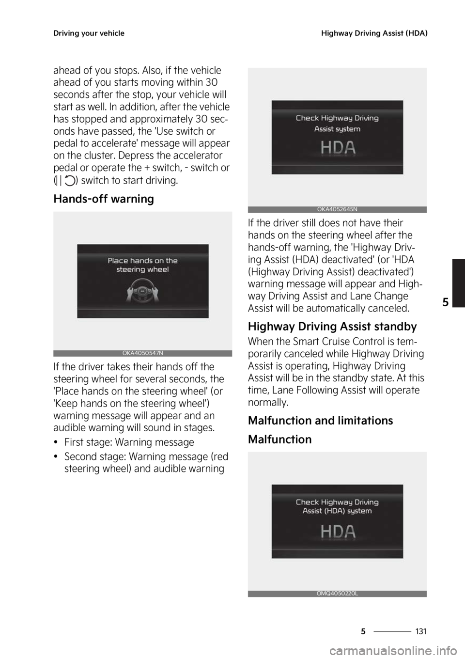 KIA CARNIVAL 2023  Owners Manual ���
�
�
�%�S�J�W�J�O�H��Z�P�V�S��W�F�I�J�D�M�F�)�J�H�I�X�B�Z��%�S�J�W�J�O�H��"�T�T�J�T�U��	�)�%�"�

�B�I�F�B�E��P�G��Z�P�V��T�U�P�Q�T���"�M�T�P�
��J�G��U�I�F��W�F�I�J�D�M�F�
�B�I�F�