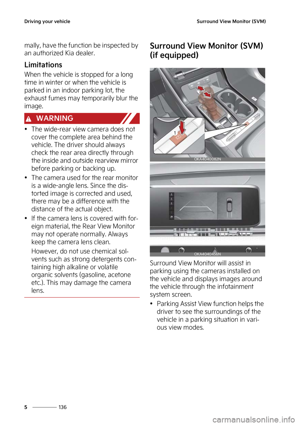 KIA CARNIVAL 2023  Owners Manual �%�S�J�W�J�O�H��Z�P�V�S��W�F�I�J�D�M�F
���
�
�4�V�S�S�P�V�O�E��7�J�F�X��.�P�O�J�U�P�S��	�4�7�.�

�N�B�M�M�Z�
��I�B�W�F��U�I�F��G�V�O�D�U�J�P�O��C�F��J�O�T�Q�F�D�U�F�E��C�Z�
�B�O��B�V�