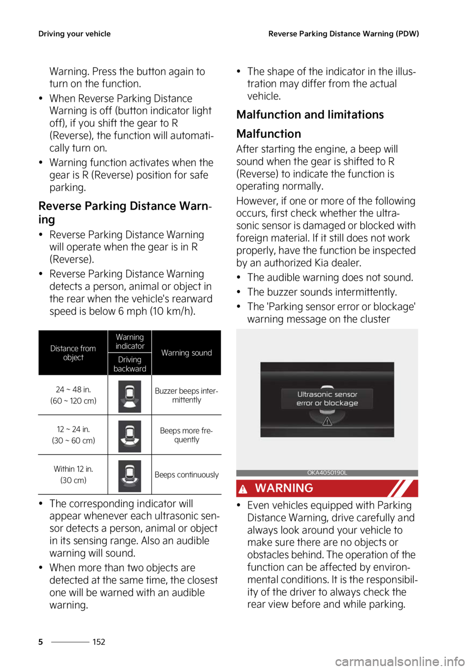 KIA CARNIVAL 2023  Owners Manual �%�S�J�W�J�O�H��Z�P�V�S��W�F�I�J�D�M�F
���
�
�3�F�W�F�S�T�F��1�B�S�L�J�O�H��%�J�T�U�B�O�D�F��8�B�S�O�J�O�H��	�1�%�8�

�8�B�S�O�J�O�H���1�S�F�T�T��U�I�F��C�V�U�U�P�O��B�H�B�J�O��U�P�
�