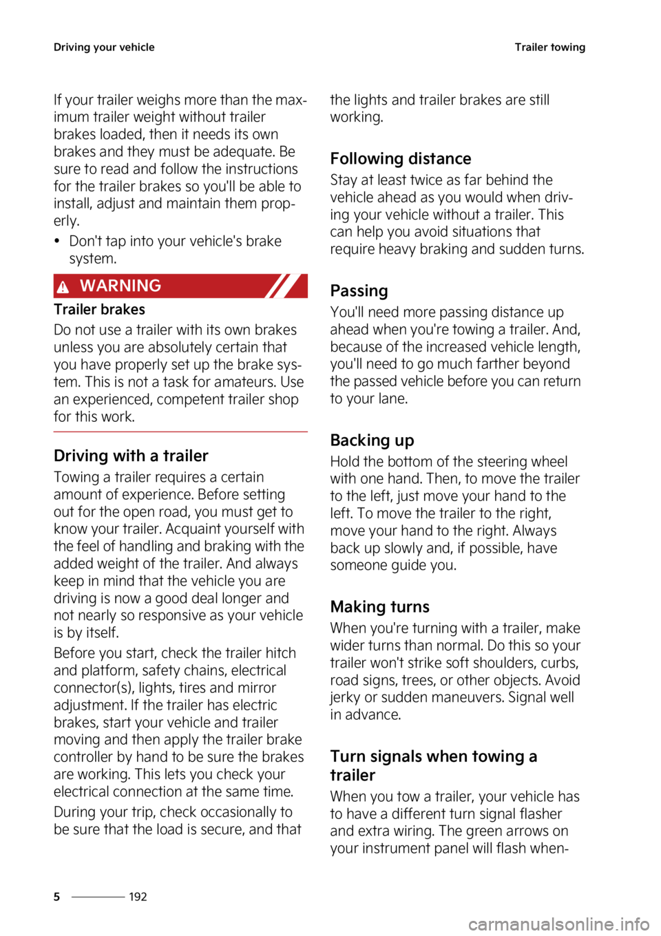 KIA CARNIVAL 2023  Owners Manual �%�S�J�W�J�O�H��Z�P�V�S��W�F�I�J�D�M�F
���
�
�5�S�B�J�M�F�S��U�P�X�J�O�H
�*�G��Z�P�V�S��U�S�B�J�M�F�S��X�F�J�H�I�T��N�P�S�F��U�I�B�O��U�I�F��N�B�Y-
�J�N�V�N��U�S�B�J�M�F�S��X�F�J�H�I �