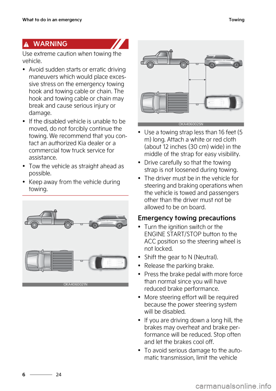 KIA CARNIVAL 2023  Owners Manual �8�I�B�U��U�P��E�P��J�O��B�O��F�N�F�S�H�F�O�D�Z
��
�
�5�P�X�J�O�H
�8�"�3�/�*�/�(
�6�T�F��F�Y�U�S�F�N�F��D�B�V�U�J�P�O��X�I�F�O��U�P�X�J�O�H��U�I�F�
�W�F�I�J�D�M�F�
