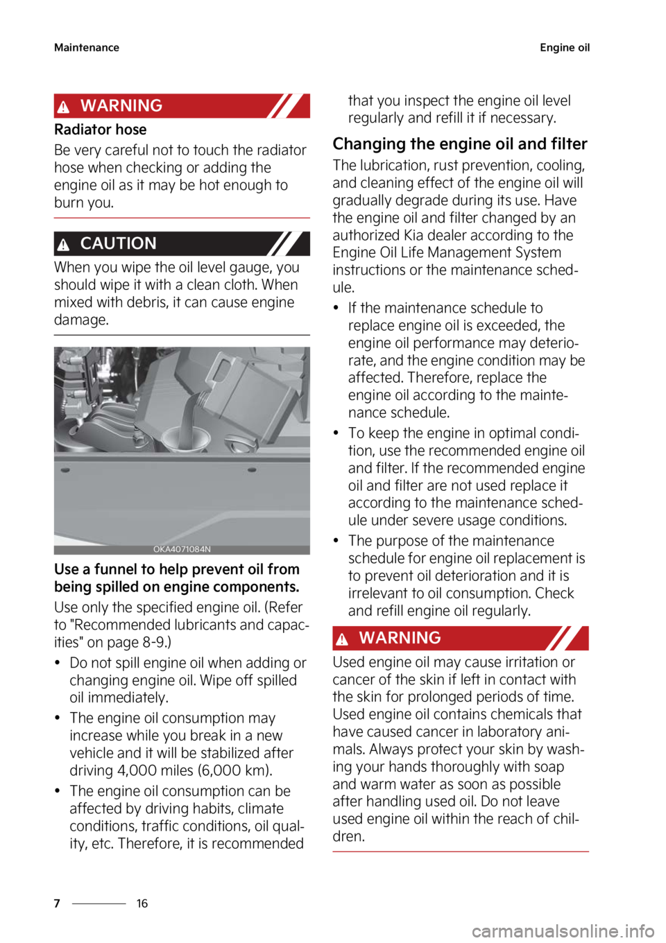 KIA CARNIVAL 2023  Owners Manual �.�B�J�O�U�F�O�B�O�D�F
��
�
�&�O�H�J�O�F��P�J�M
�8�"�3�/�*�/�(
�3�B�E�J�B�U�P�S��I�P�T�F
�#�F��W�F�S�Z��D�B�S�F�G�V�M��O�P�U��U�P��U�P�V�D�I��U�I�F��S�B�E�J�B�U�P�S�
�I�P�T�F��X�I�F�O��