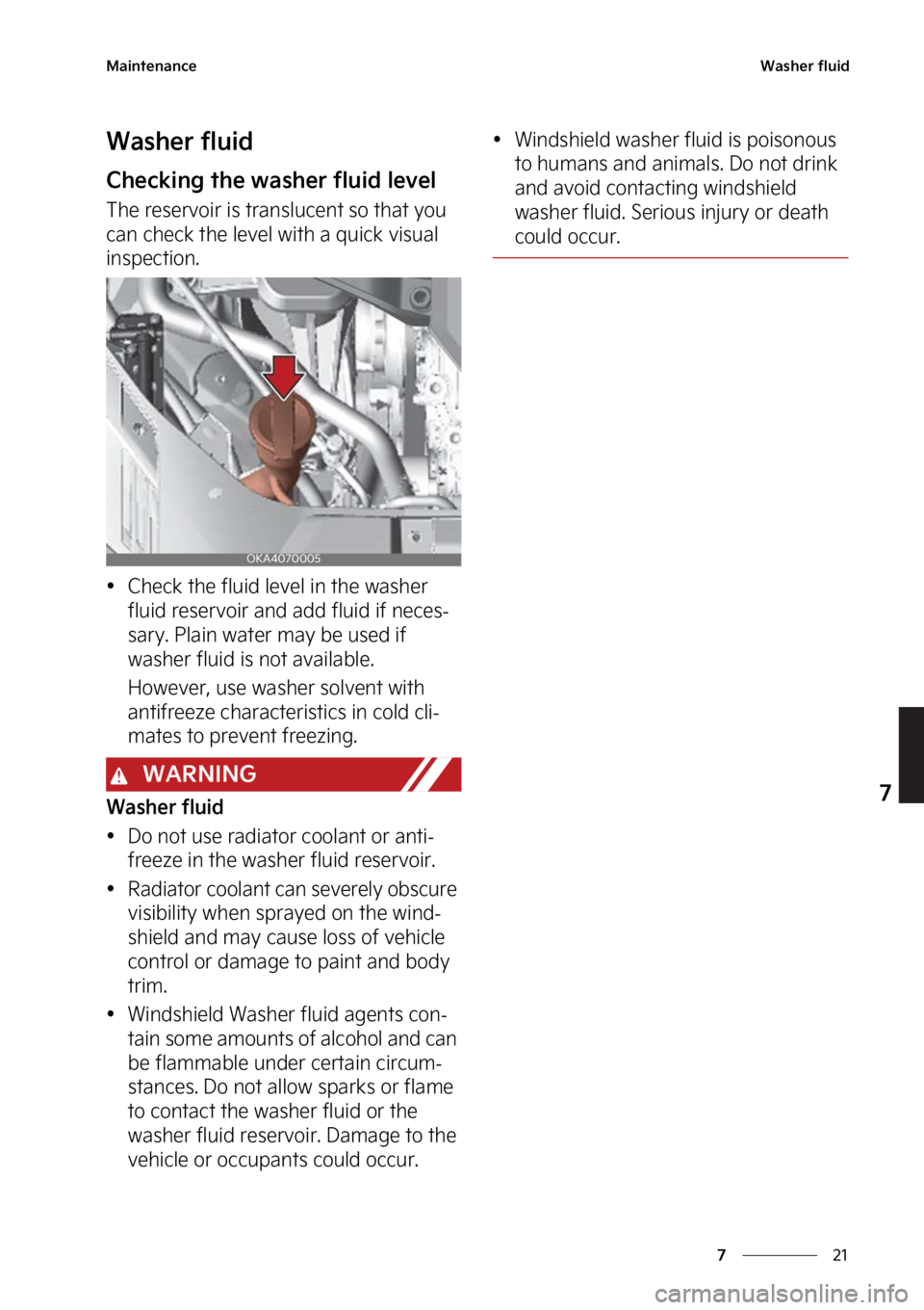 KIA CARNIVAL 2023  Owners Manual ��
�
�
�.�B�J�O�U�F�O�B�O�D�F�8�B�T�I�F�S��G�M�V�J�E
�8�B�T�I�F�S��G�M�V�J�E
�$�I�F�D�L�J�O�H��U�I�F��X�B�T�I�F�S��G�M�V�J�E��M�F�W�F�M
�5�I�F��S�F�T�F�S�W�P�J�S��J�T��U�S�B�O�T�M�V�D�F�O