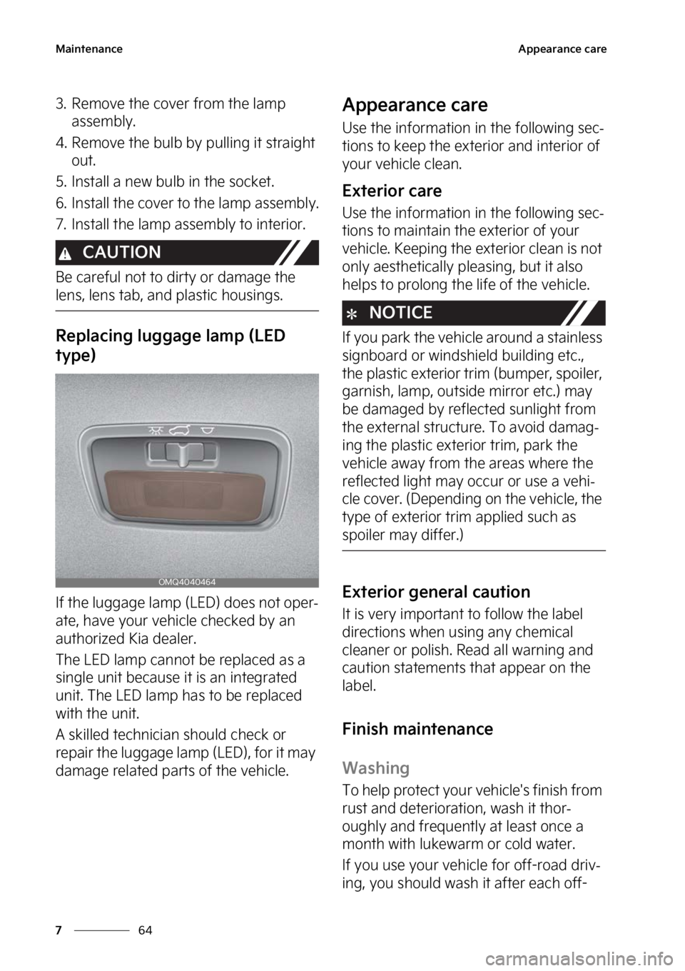 KIA CARNIVAL 2023  Owners Manual �.�B�J�O�U�F�O�B�O�D�F
��
�
�"�Q�Q�F�B�S�B�O�D�F��D�B�S�F
�� �3�F�N�P�W�F��U�I�F��D�P�W�F�S��G�S�P�N��U�I�F��M�B�N�Q�
�B�T�T�F�N�C�M�Z�
�� �3�F�N�P�W�F��U�I�F��C�V�M�C��C�Z� �Q�V�M�